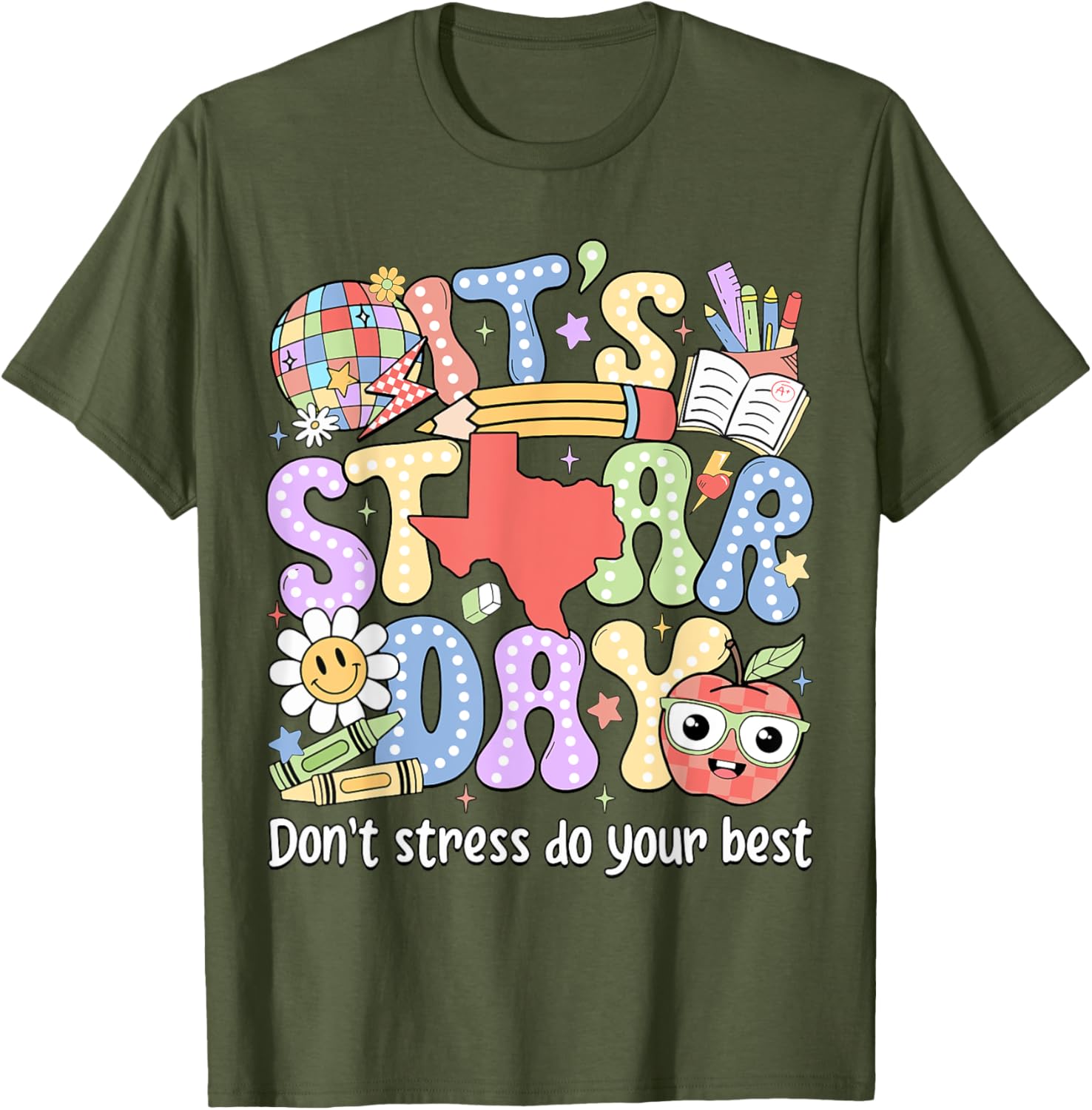 It's Staar Day Don't Stress Do Your Best Test Day Teacher T-Shirt