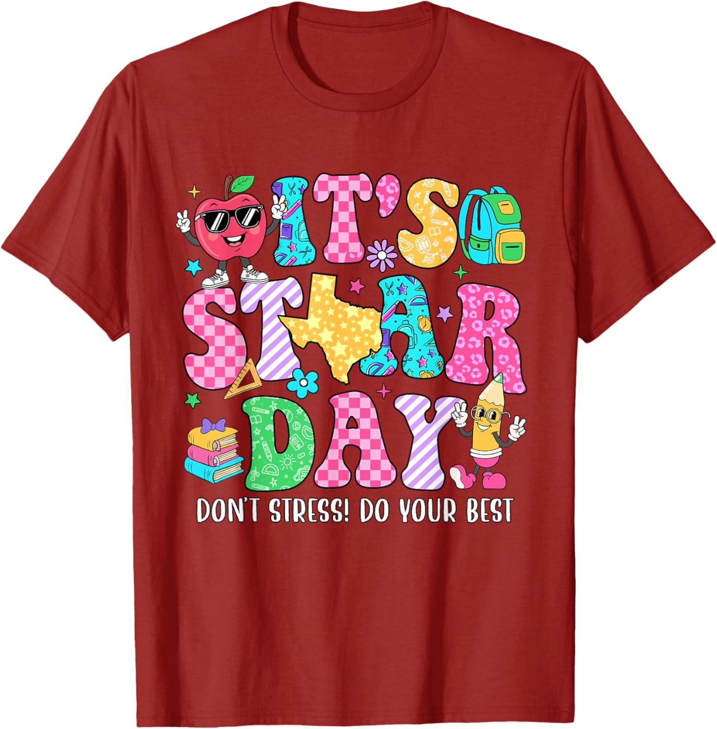 It's Staar Day Don't Stress Do Your Best Test Day Teacher T-Shirt