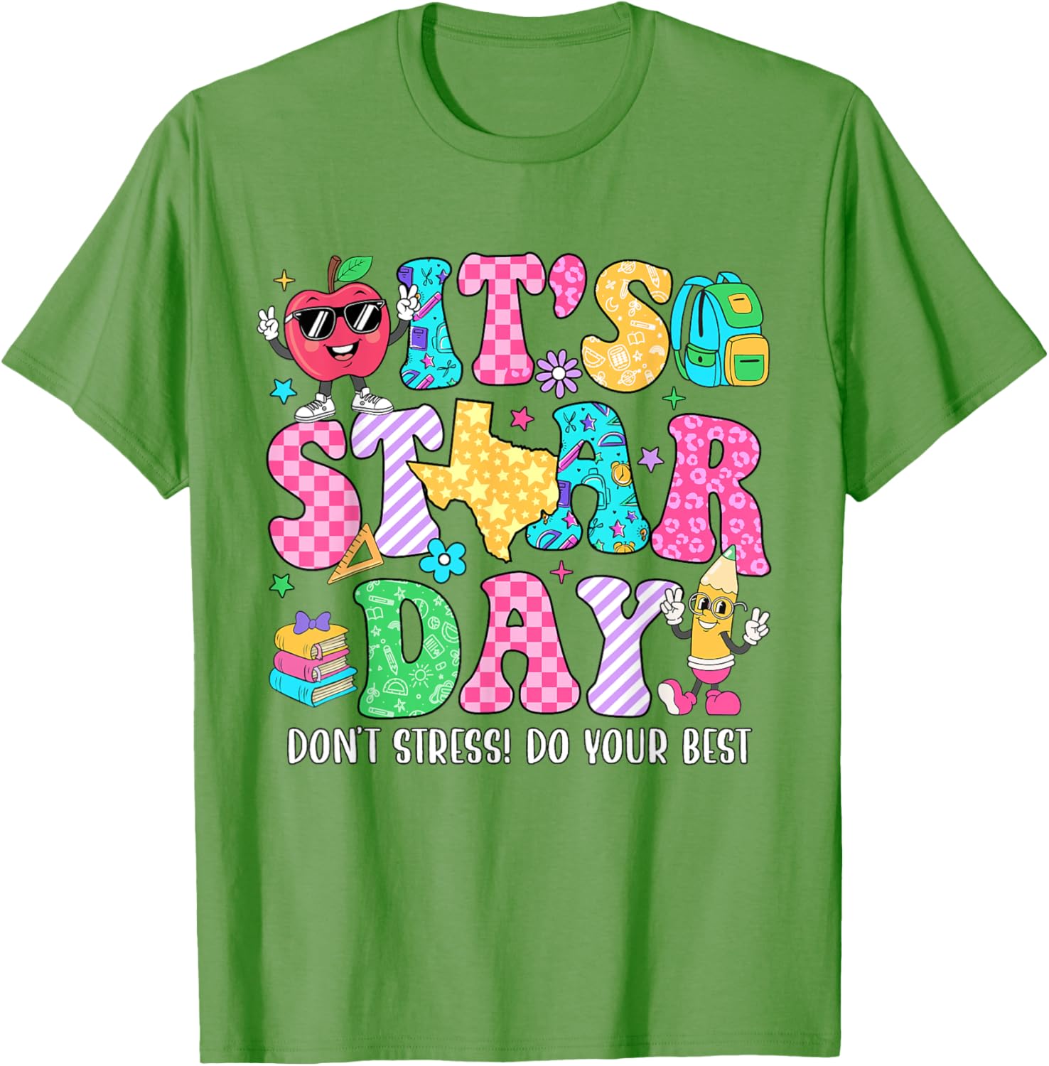 It's Staar Day Don't Stress Do Your Best Test Day Teacher T-Shirt