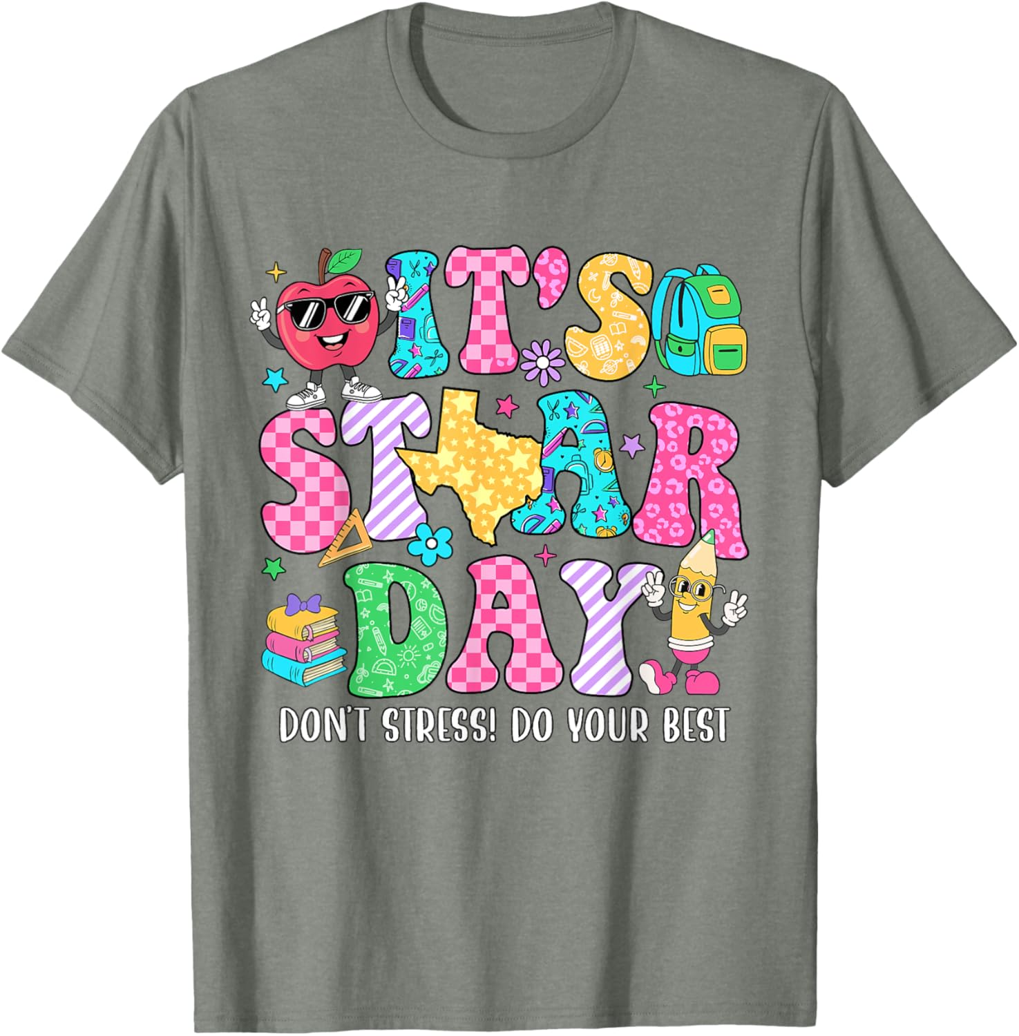It's Staar Day Don't Stress Do Your Best Test Day Teacher T-Shirt