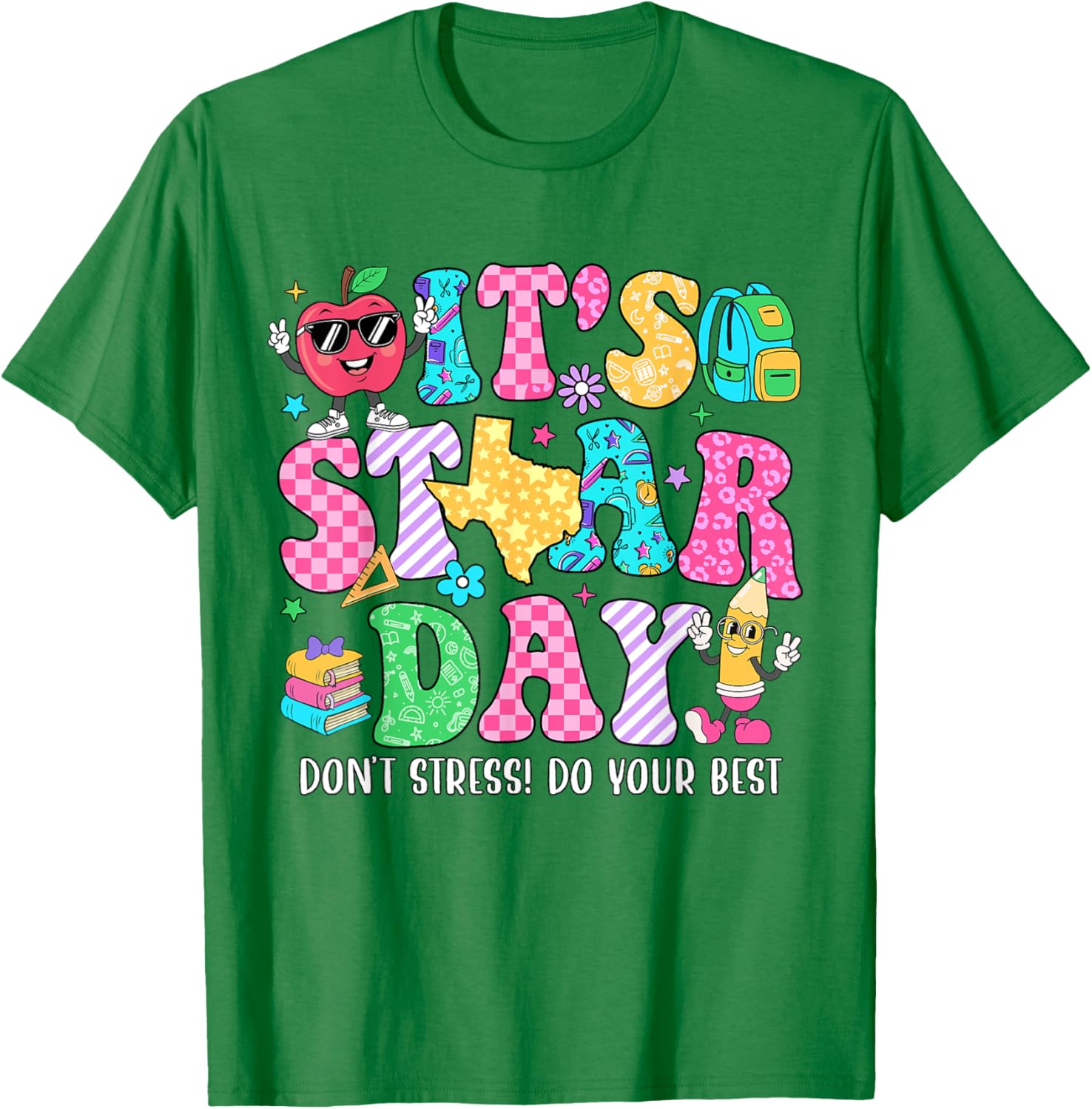 It's Staar Day Don't Stress Do Your Best Test Day Teacher T-Shirt