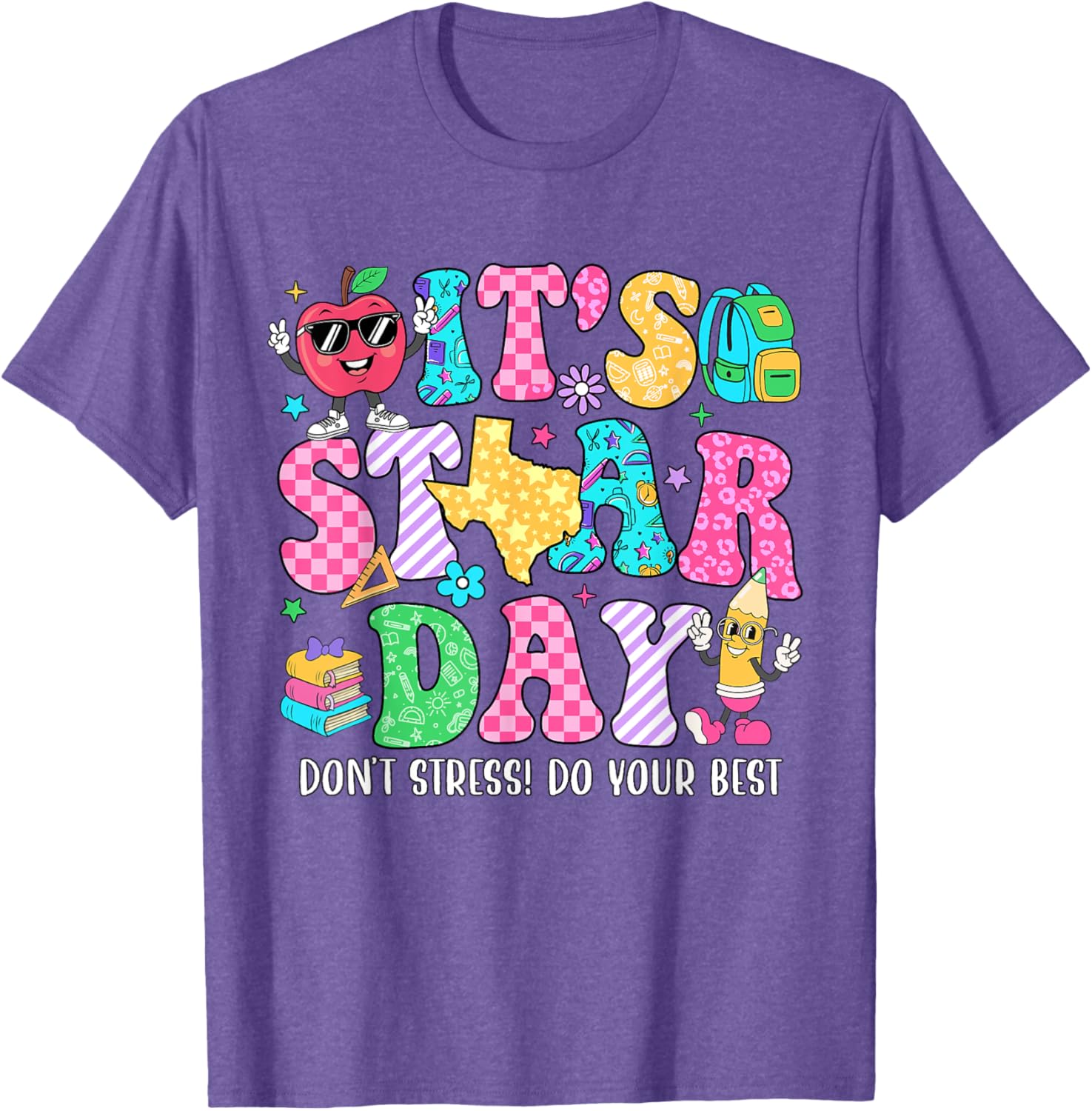 It's Staar Day Don't Stress Do Your Best Test Day Teacher T-Shirt