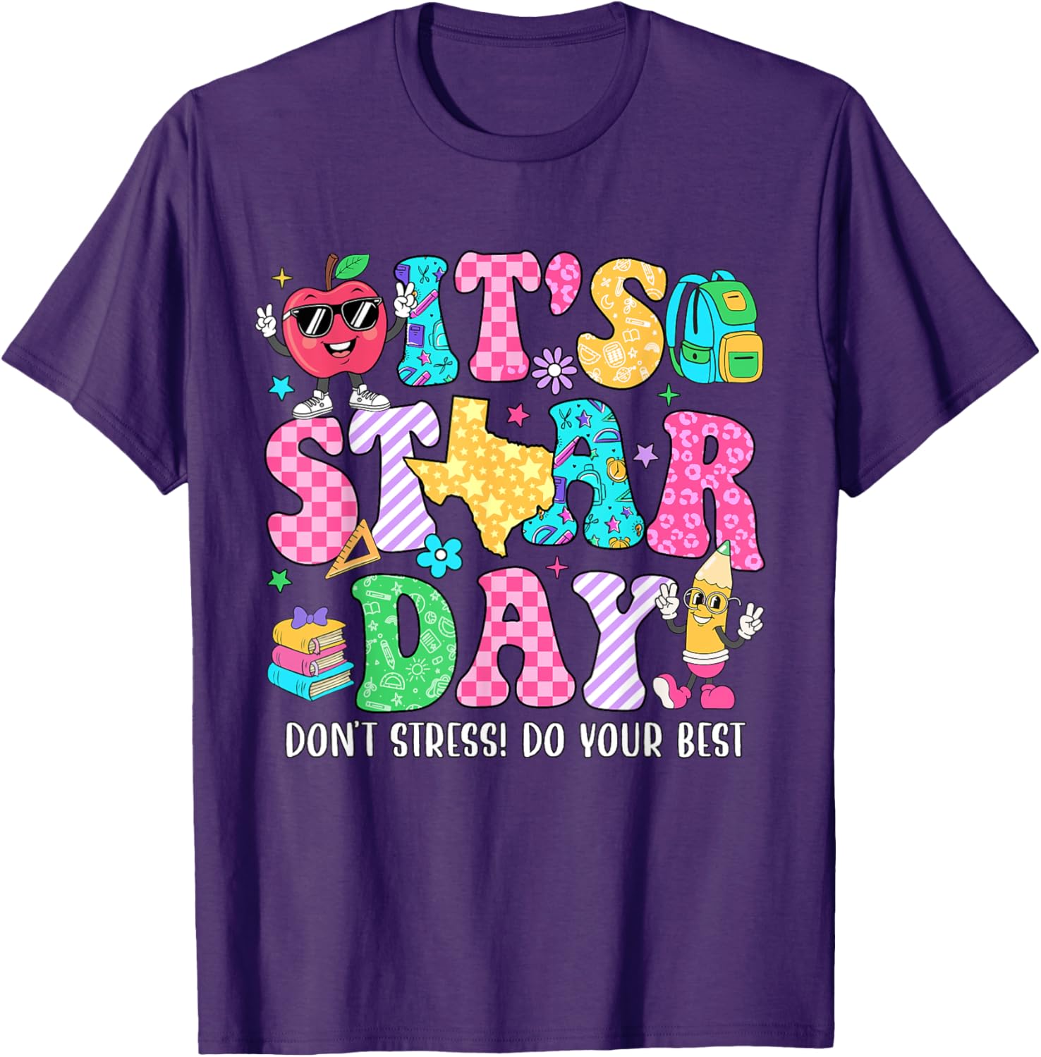 It's Staar Day Don't Stress Do Your Best Test Day Teacher T-Shirt