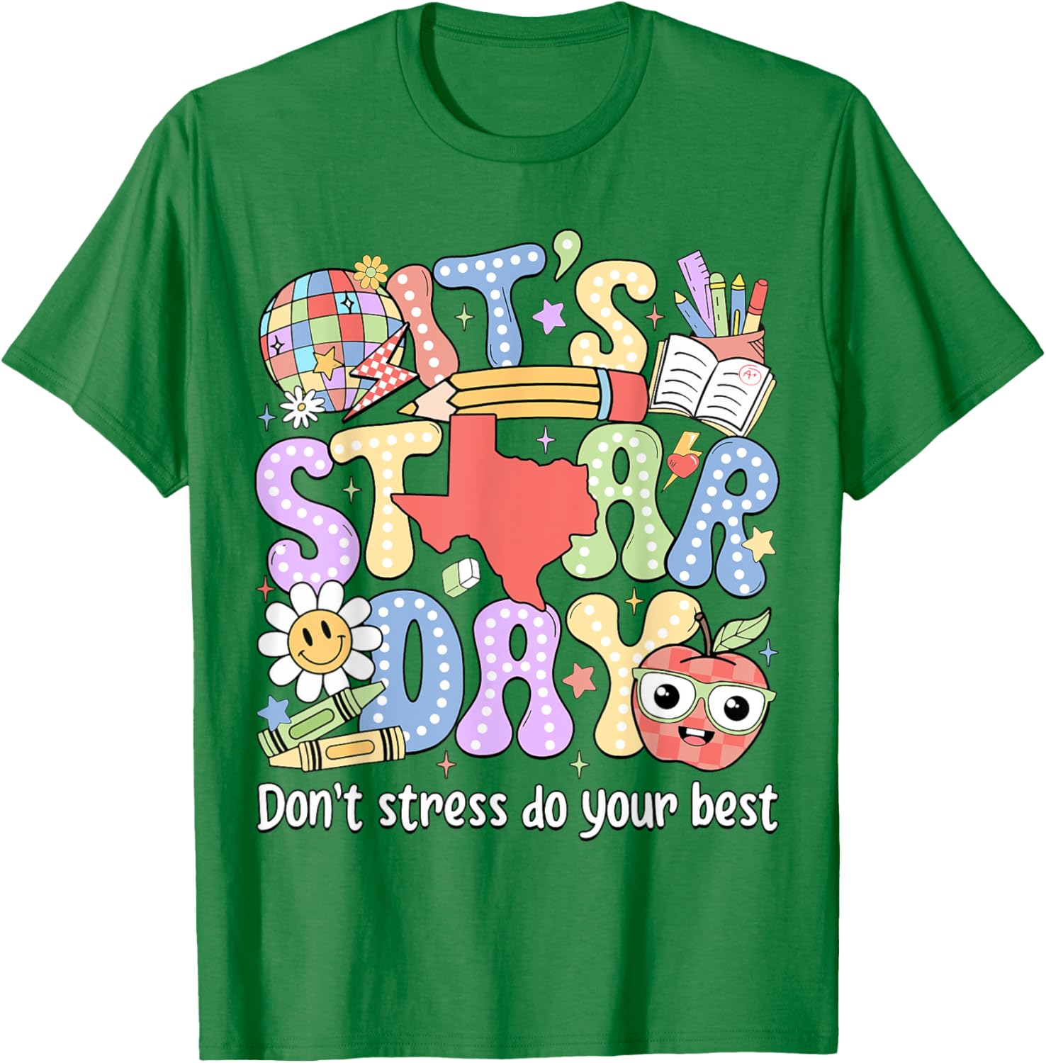 It's Staar Day Don't Stress Do Your Best Test Day Teacher T-Shirt