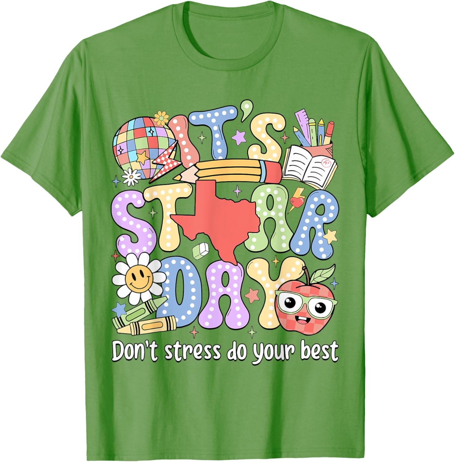 It's Staar Day Don't Stress Do Your Best Test Day Teacher T-Shirt