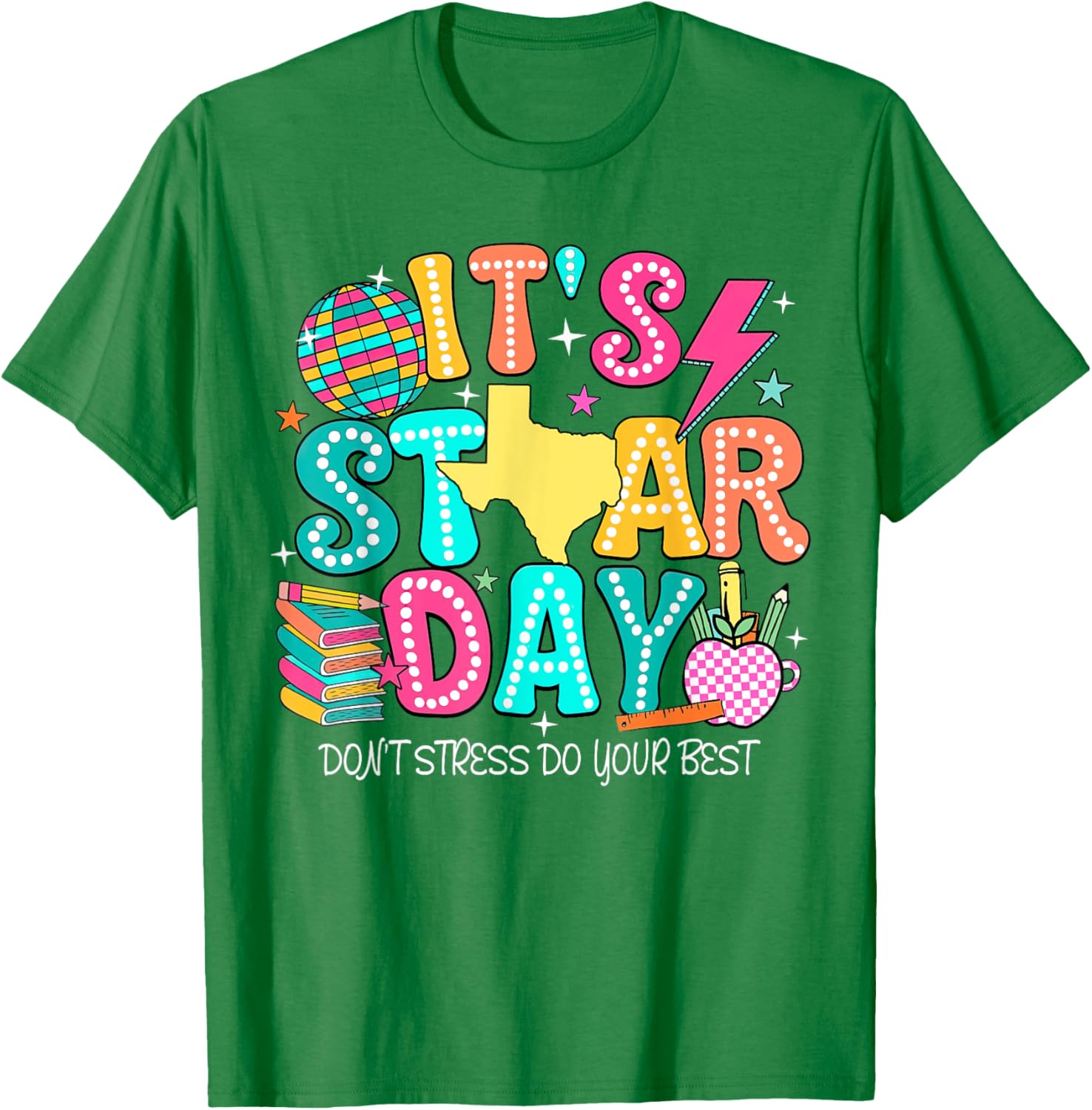 It's Staar Day Testing Day Exam Teachers State Testing Women T-Shirt