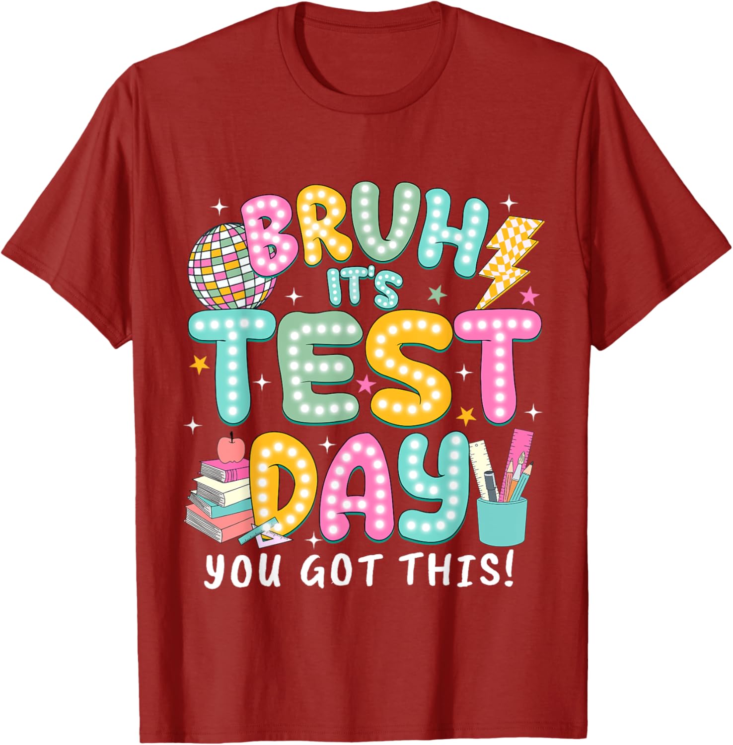 It’s Test Day Rock The School Test Day Teacher Apparel T-Shirt