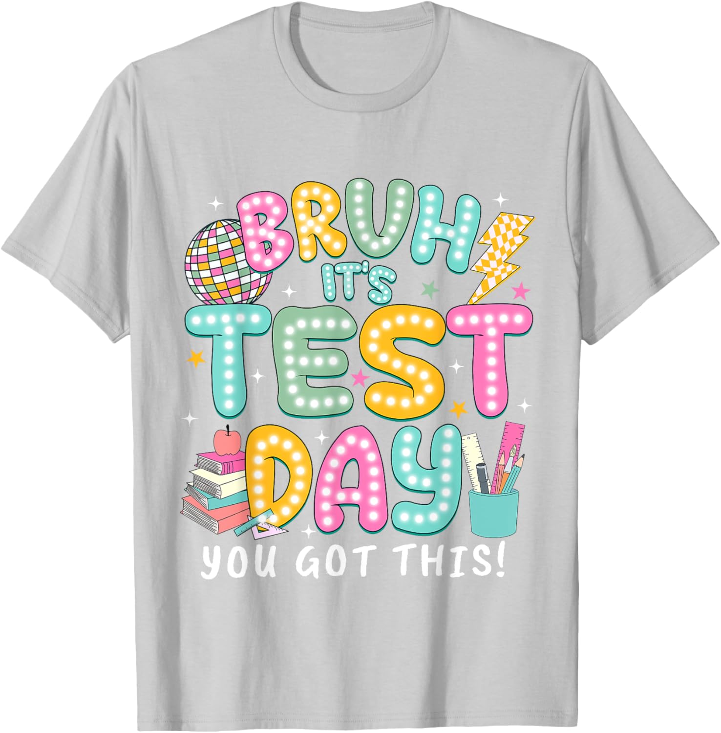 It’s Test Day Rock The School Test Day Teacher Apparel T-Shirt