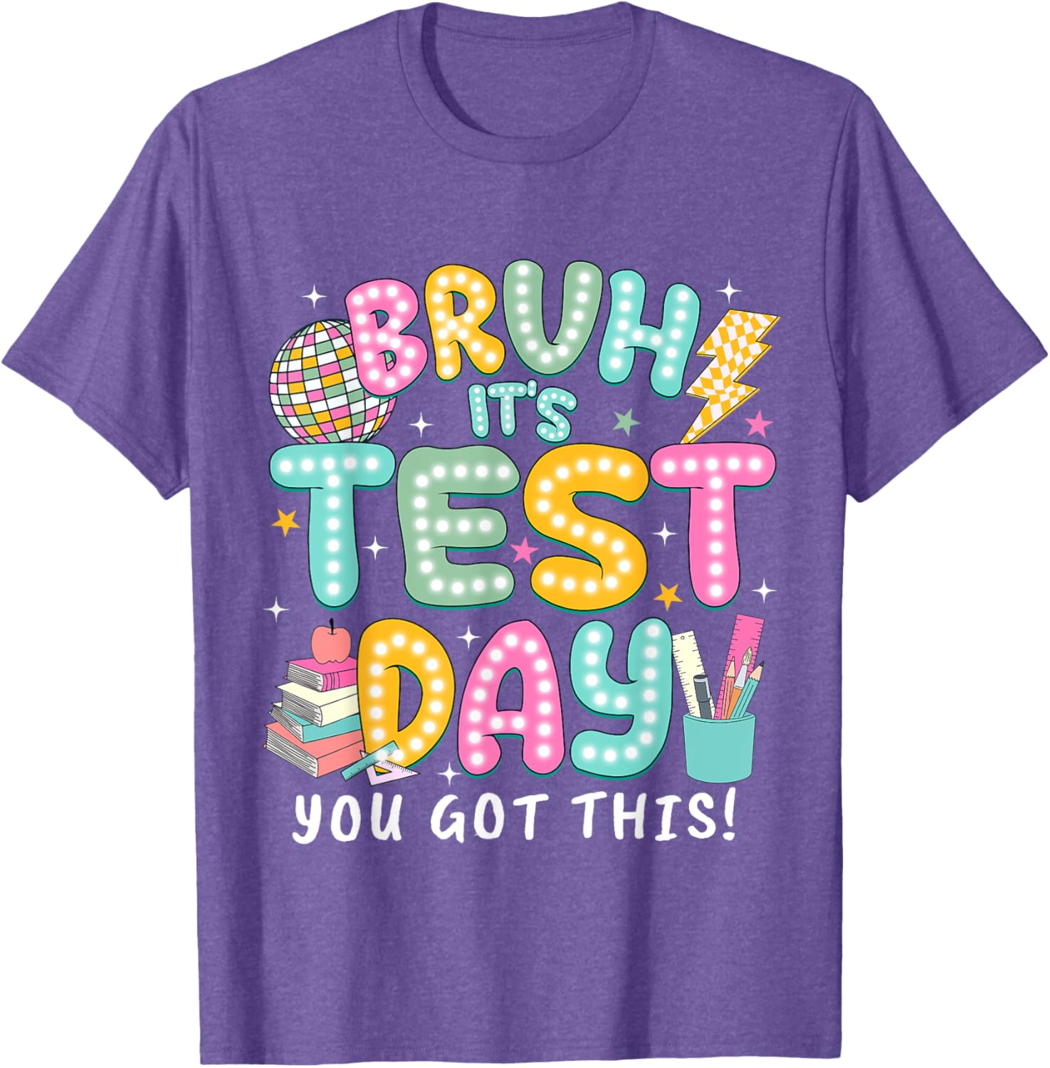 It’s Test Day Rock The School Test Day Teacher Apparel T-Shirt
