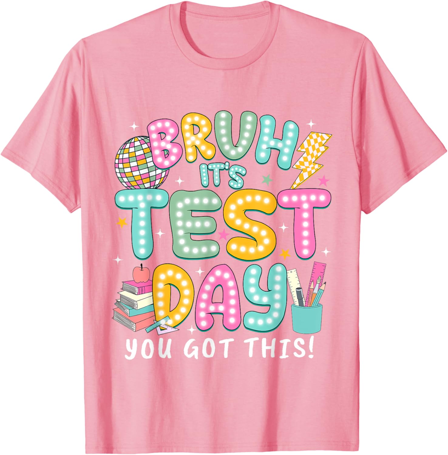 It’s Test Day Rock The School Test Day Teacher Apparel T-Shirt