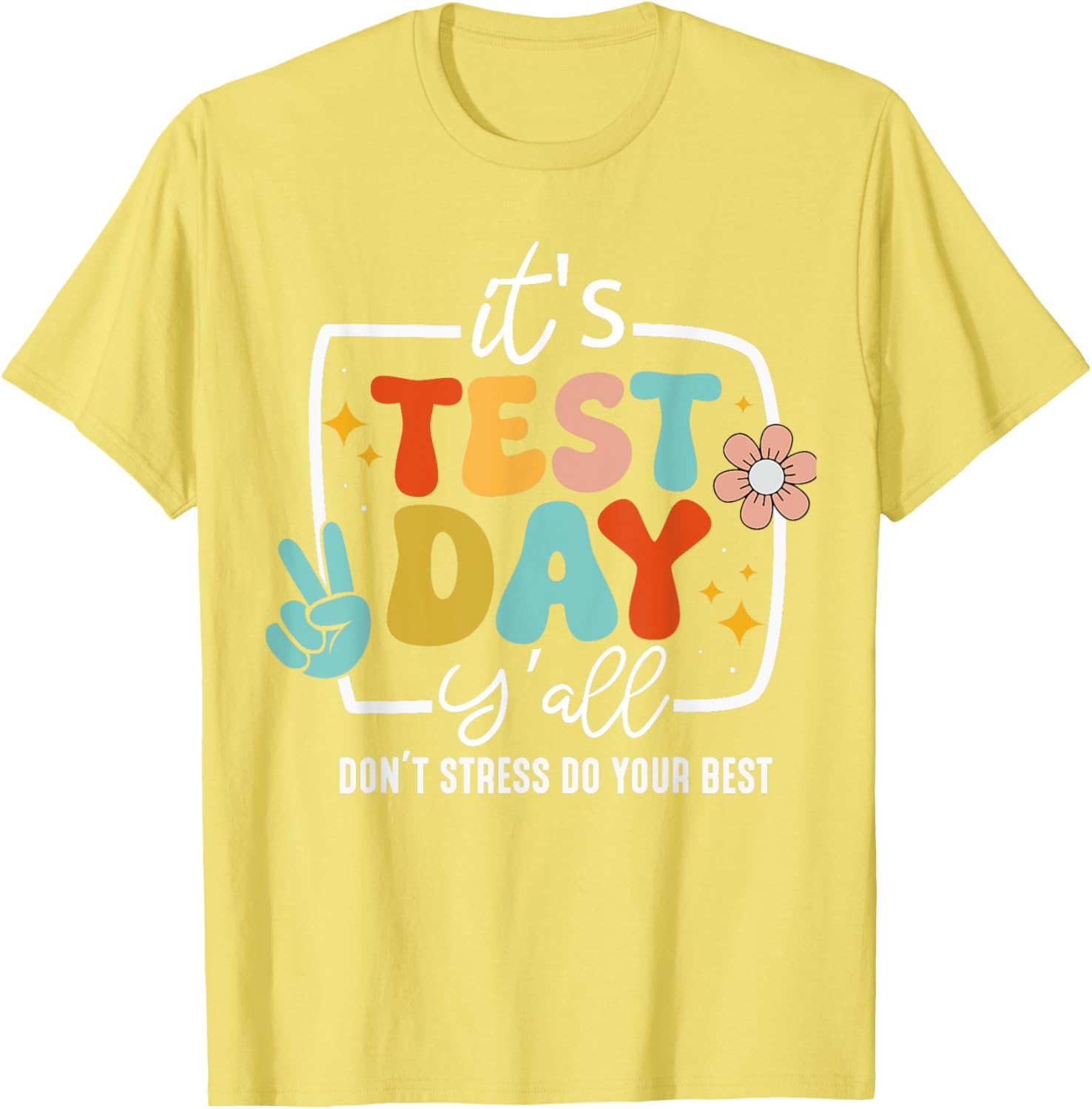 It's Test Day Y'all Groovy Testing Day Teacher Student Exam T-Shirt