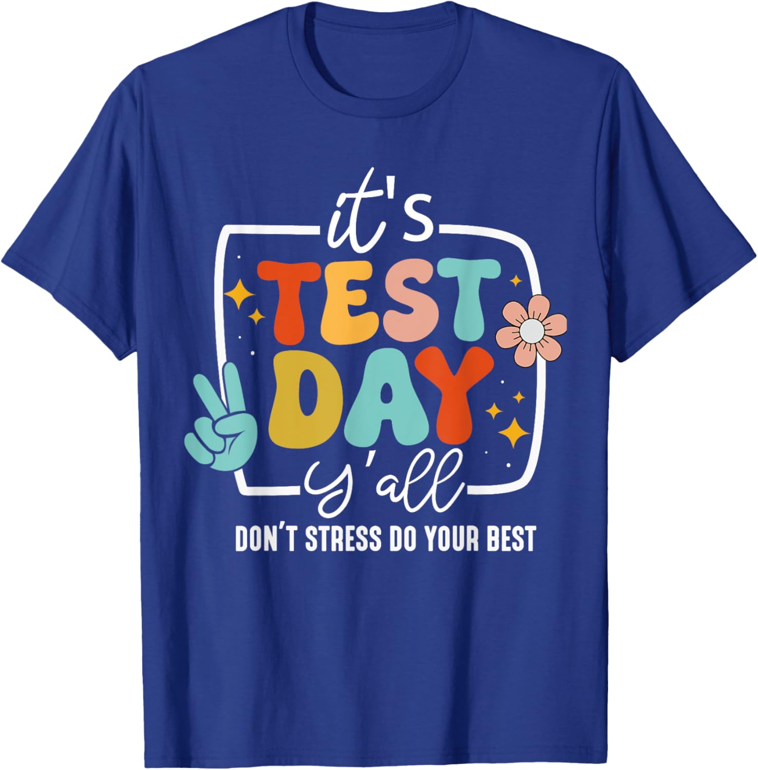 It's Test Day Y'all Groovy Testing Day Teacher Student Exam T-Shirt