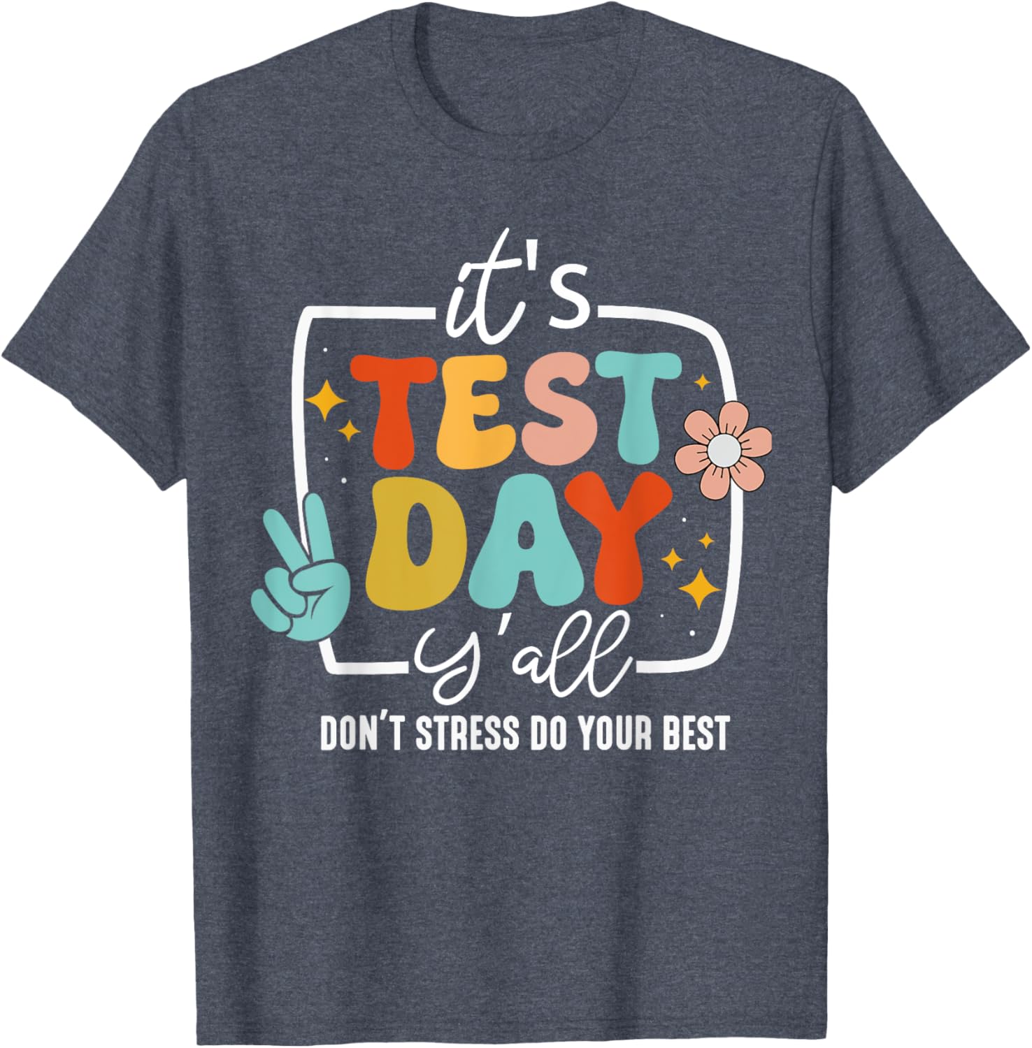 It's Test Day Y'all Groovy Testing Day Teacher Student Exam T-Shirt