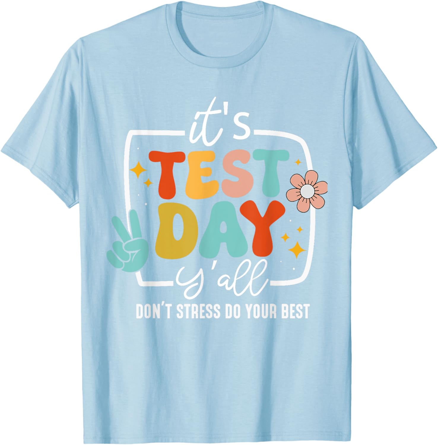 It's Test Day Y'all Groovy Testing Day Teacher Student Exam T-Shirt