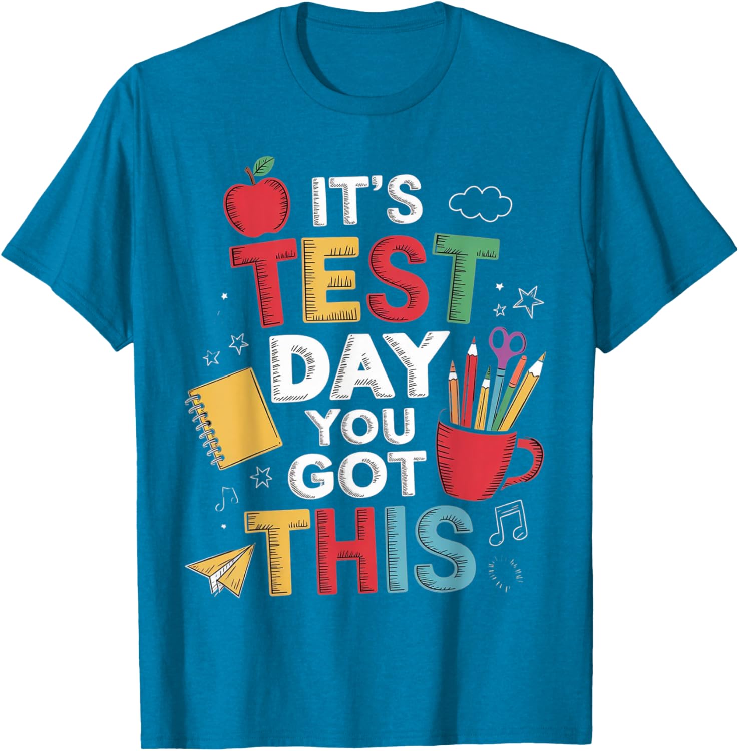 It's Test Day You Got This Testing Day Teacher Student Kids T-Shirt