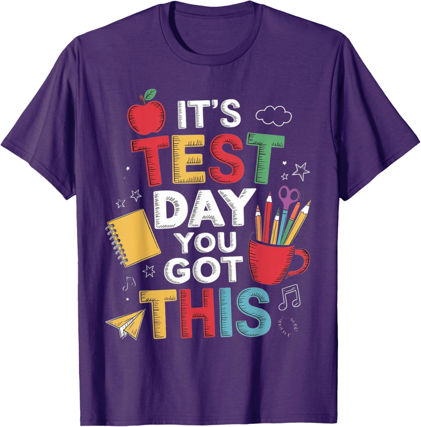 It's Test Day You Got This Testing Day Teacher Student Kids T-Shirt