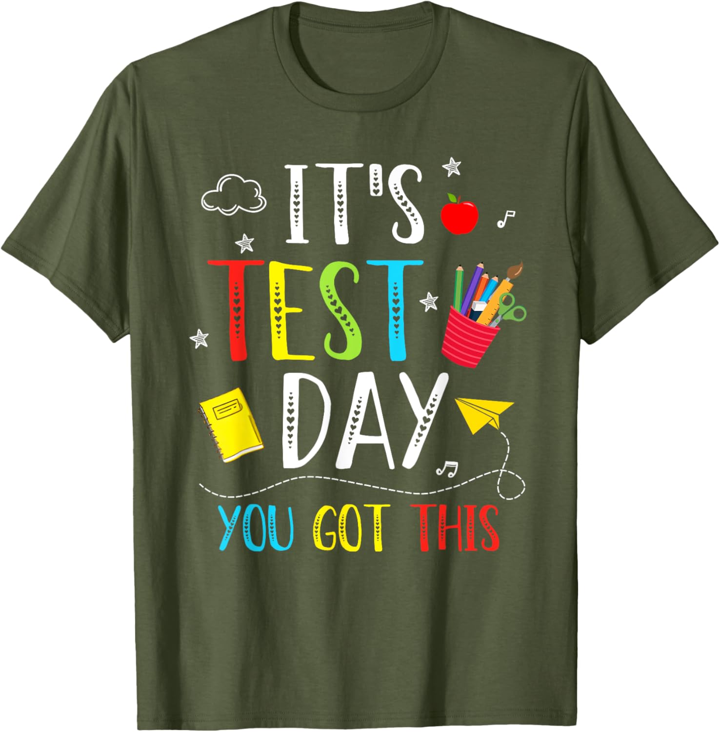 It's Test Day You Got This Testing Day Teacher Student Kids T-Shirt