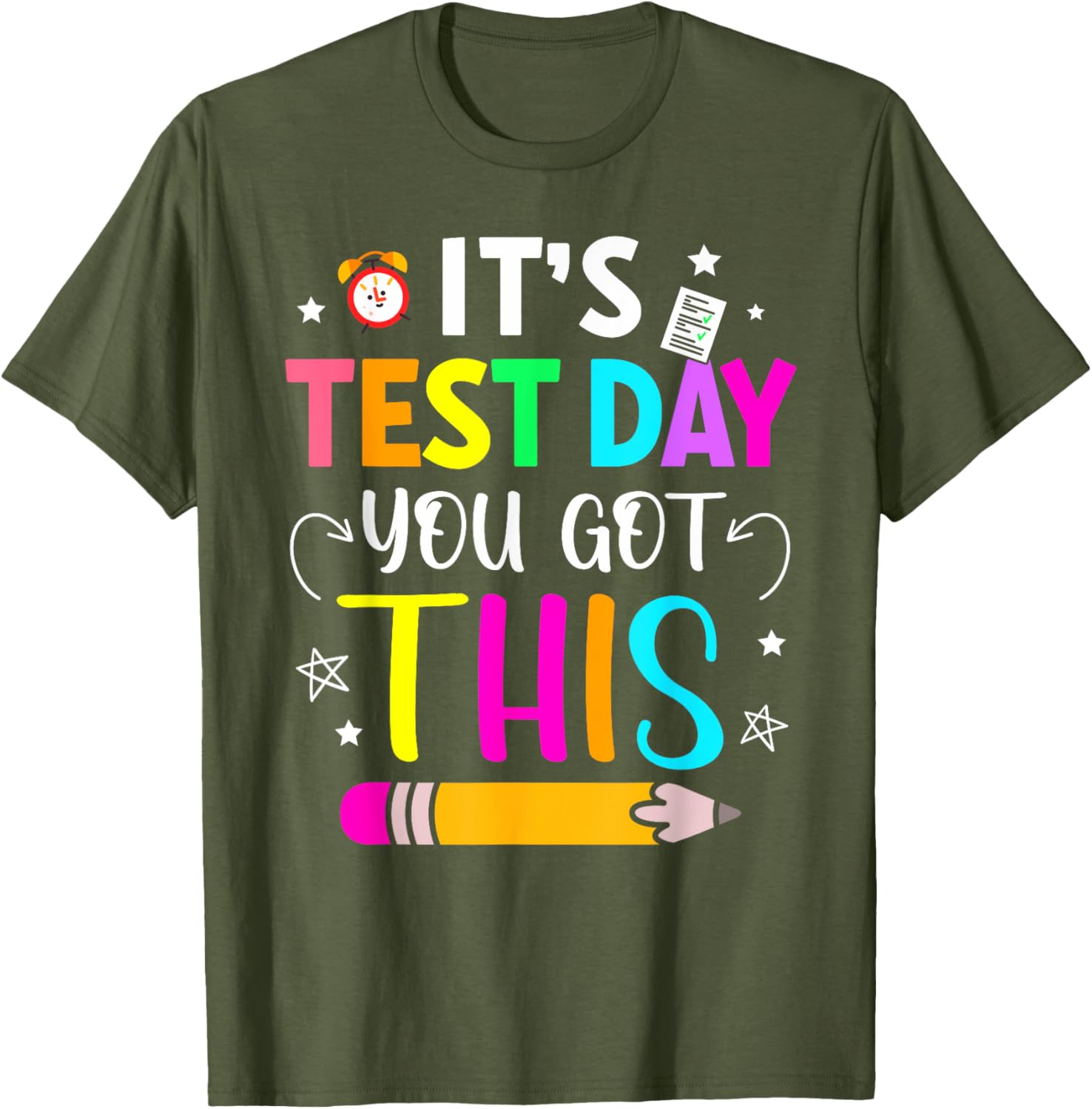 It's Test Day You Got This Testing Day Teacher Student Kids T-Shirt