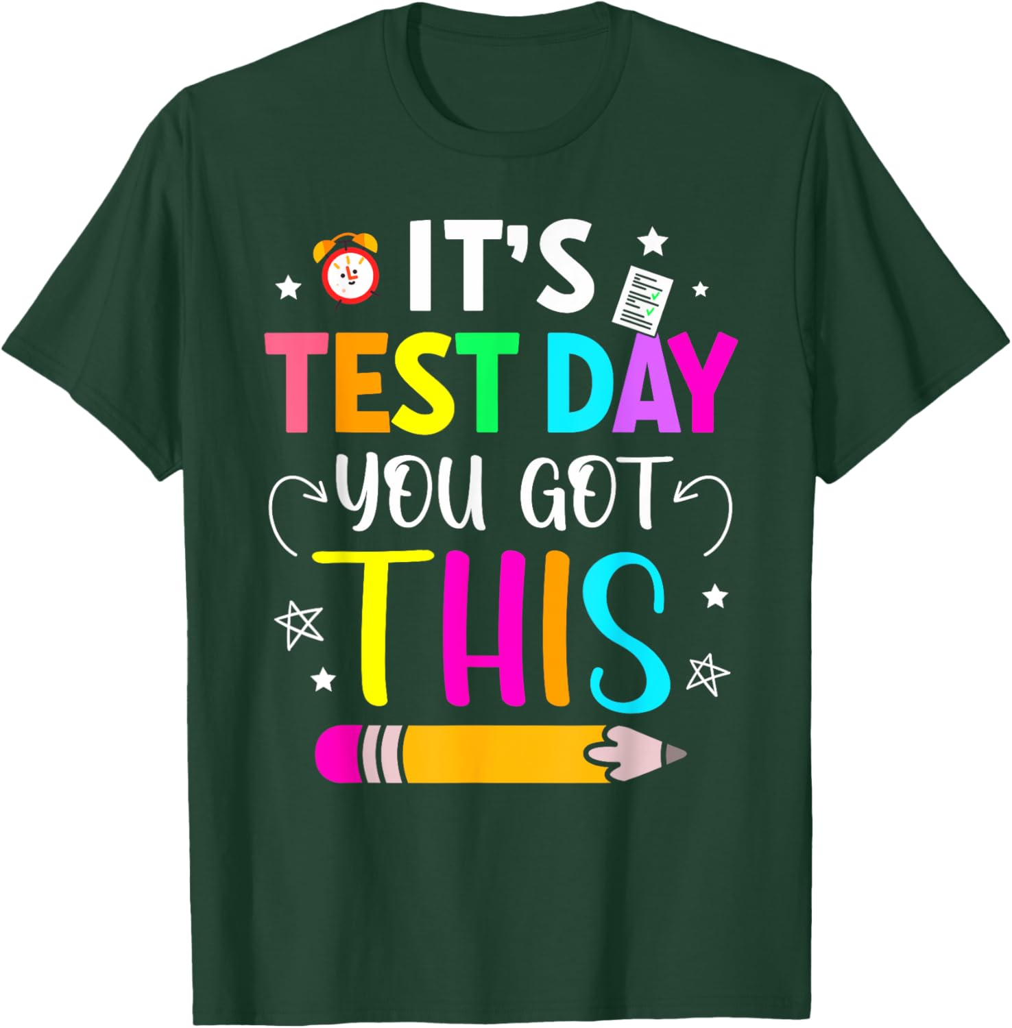 It's Test Day You Got This Testing Day Teacher Student Kids T-Shirt