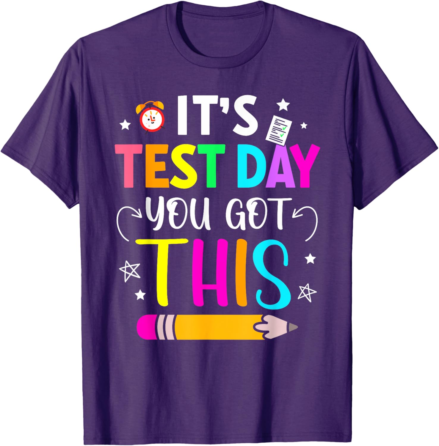 It's Test Day You Got This Testing Day Teacher Student Kids T-Shirt