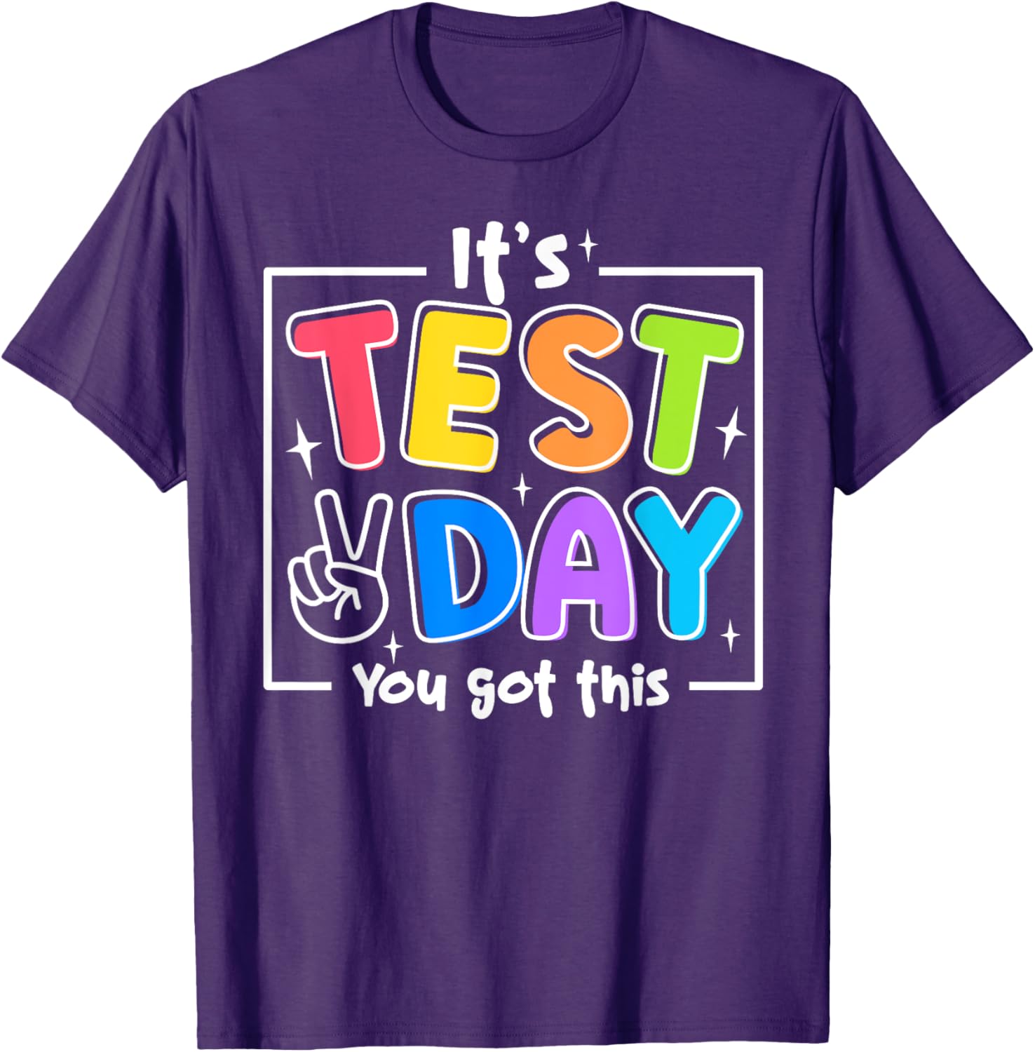 It's Test Day You Got This Testing Day Teacher Student Kids T-Shirt