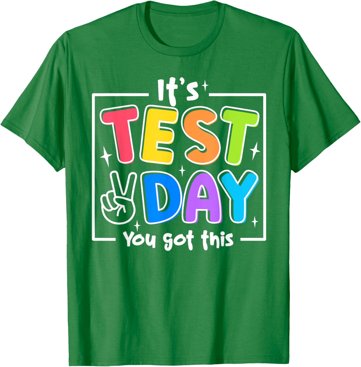 It's Test Day You Got This Testing Day Teacher Student Kids T-Shirt