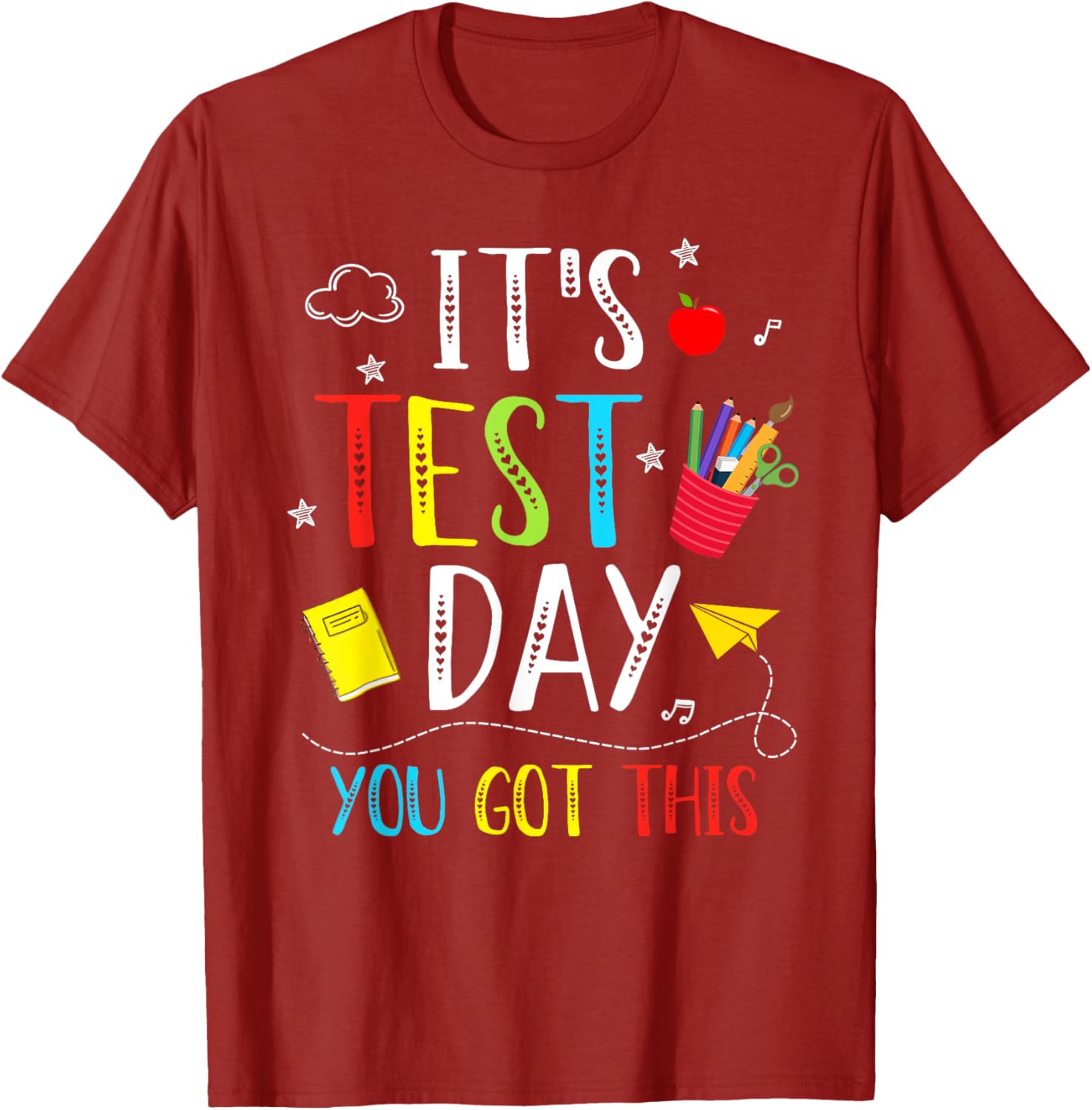 It's Test Day You Got This Testing Day Teacher Student Kids T-Shirt