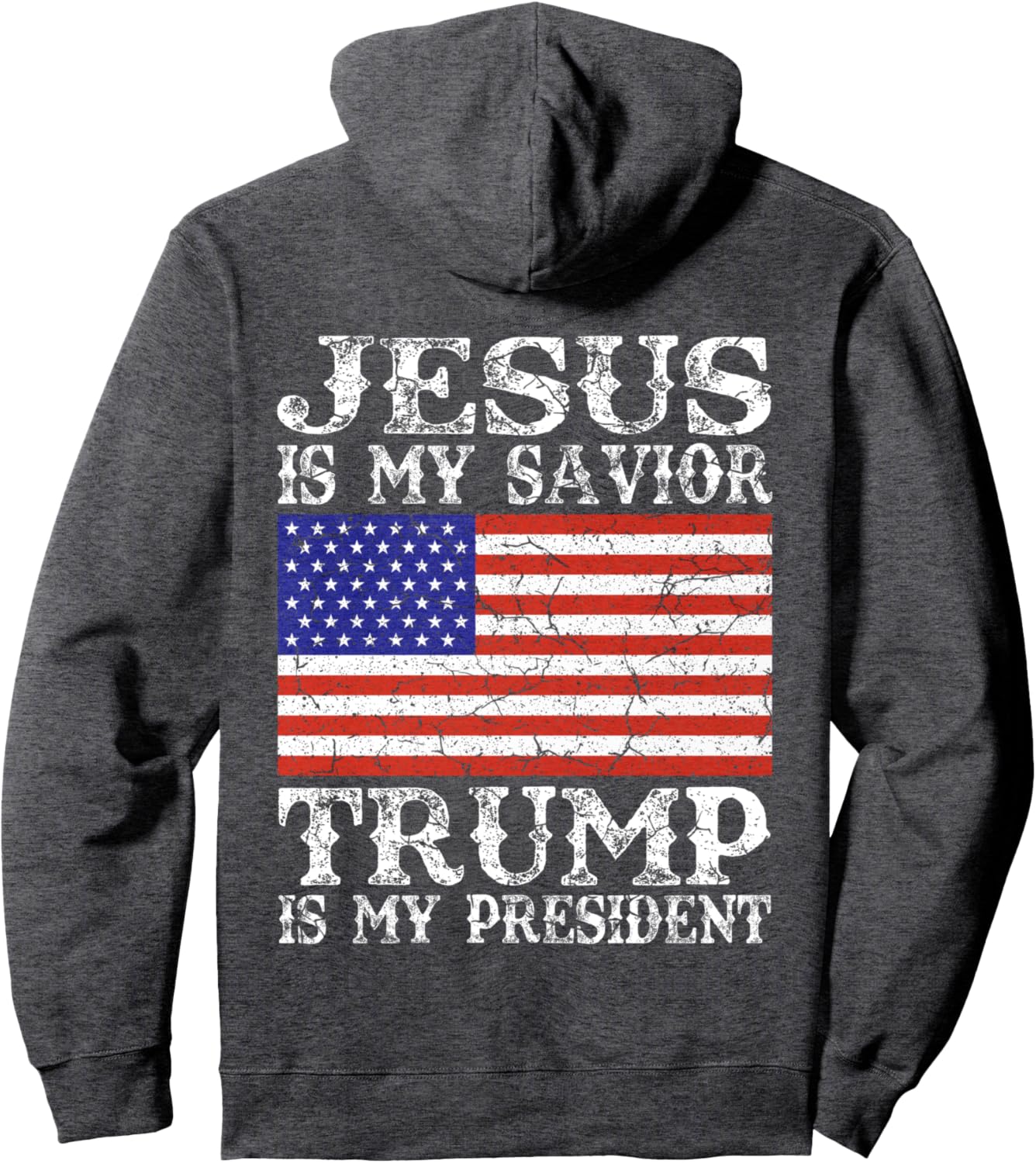 Jesus Is My Savior Trump is My President 2020 Pullover Hoodie