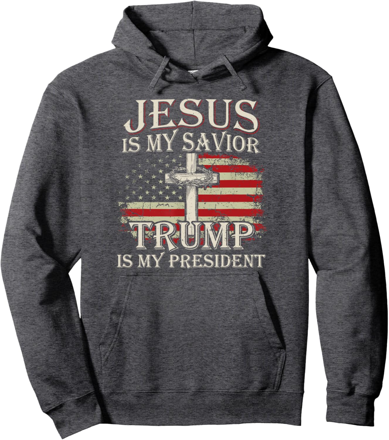 Jesus Is My Savior Trump Is My President American Flag Pullover Hoodie