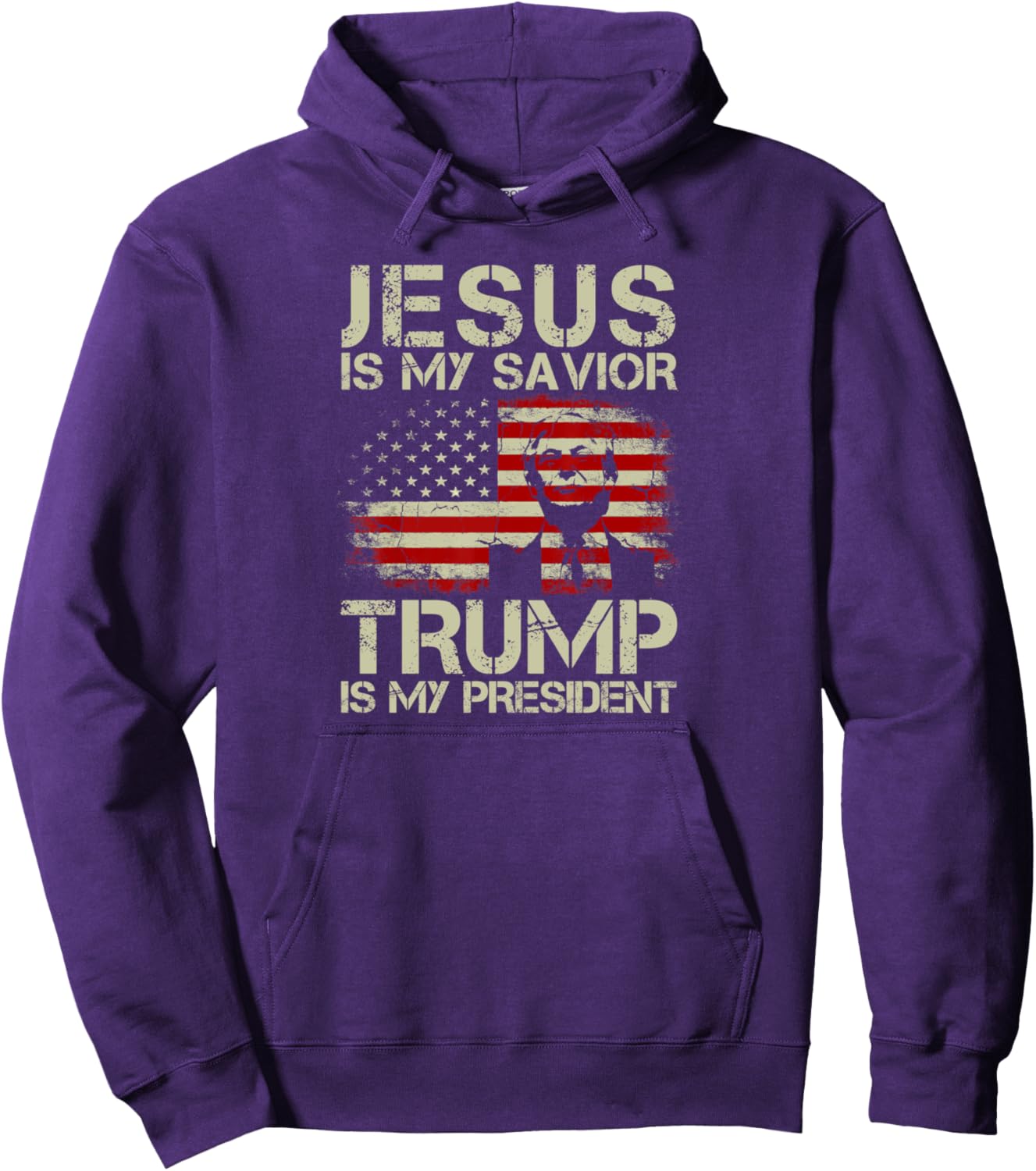 Jesus Is My Savior Trump Is My President Trump 2024 USA Flag Pullover Hoodie