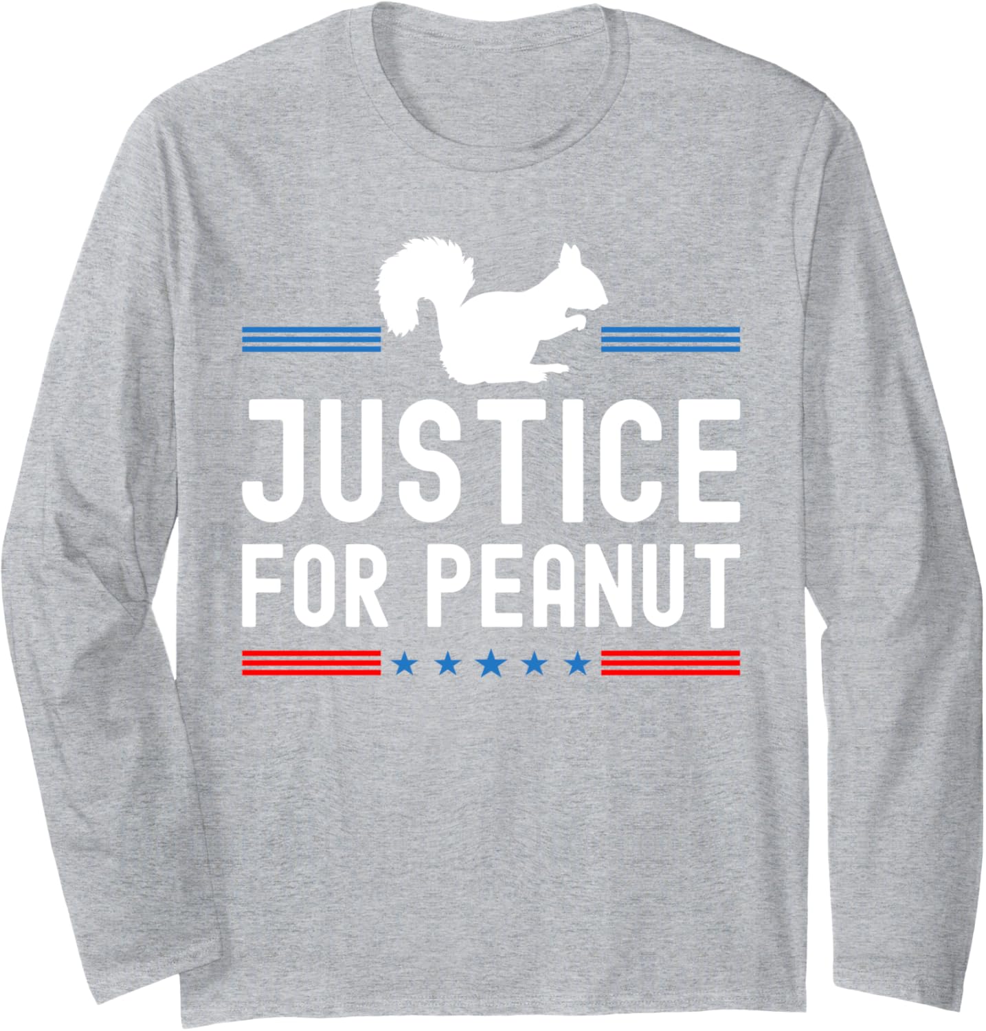 Justice For Peanut Save The Squirrels Long Sleeve T-Shirt