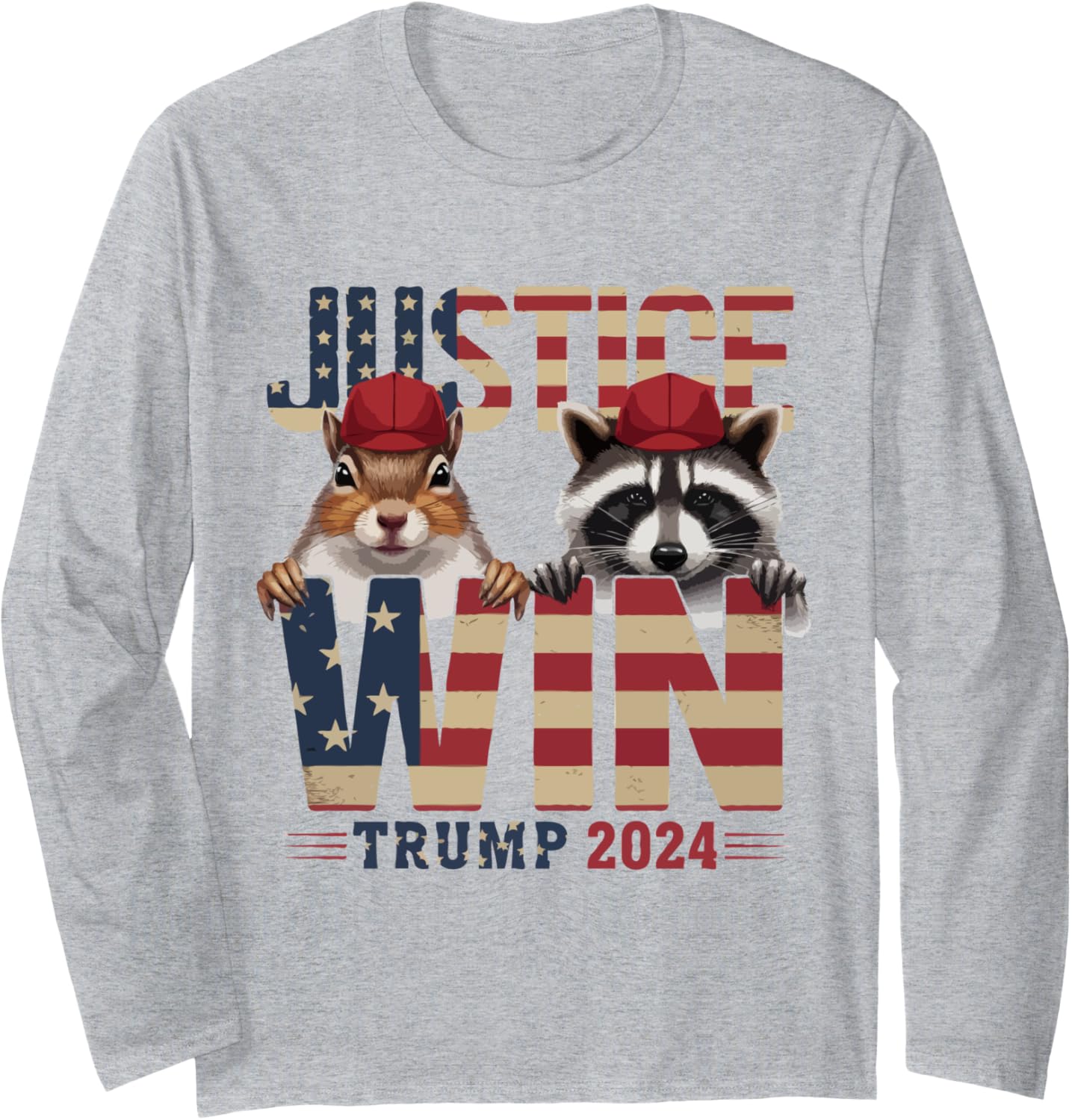 Justice Win - Squirrel Peanut and Fred Raccoon Trump 2024 Long Sleeve T-Shirt