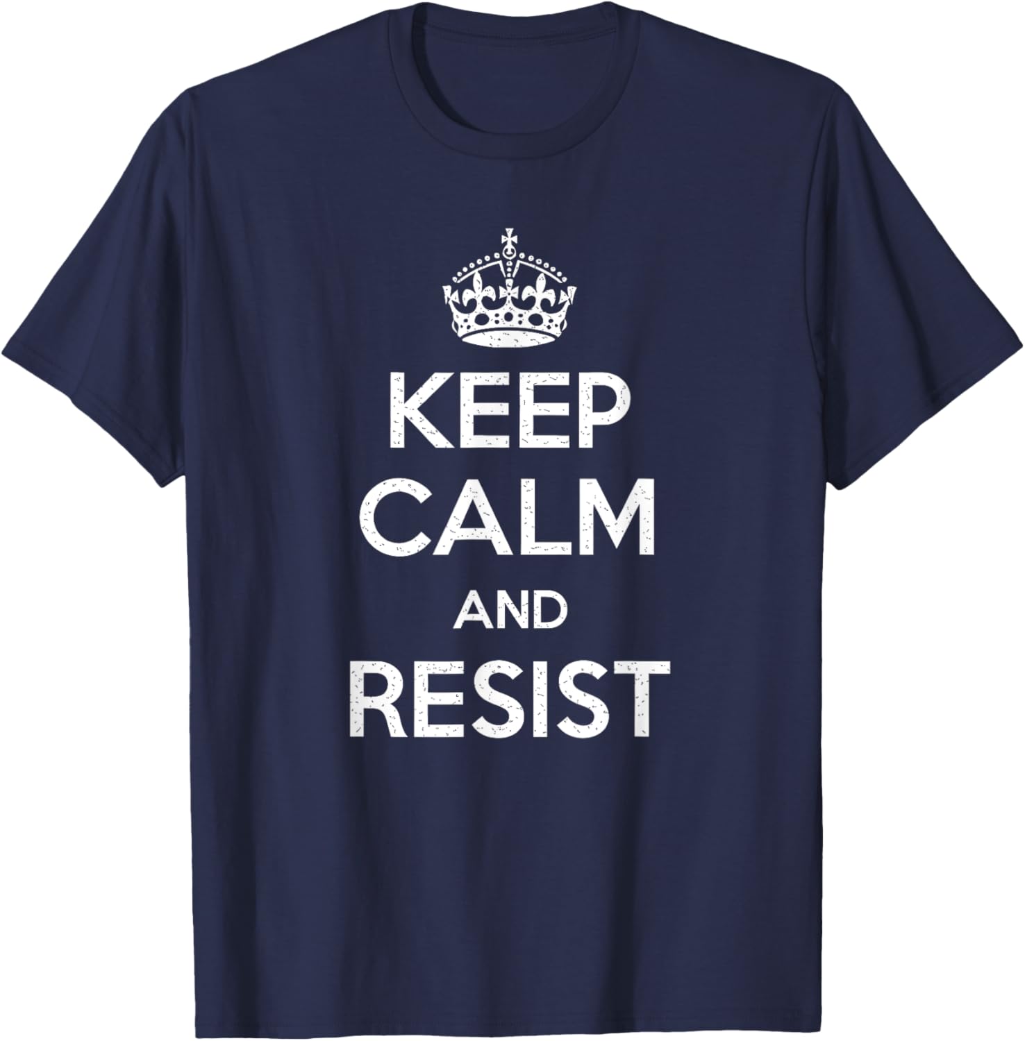 Keep Calm And Resist | Impeach Trump | Funny Anti Trump T-Shirt