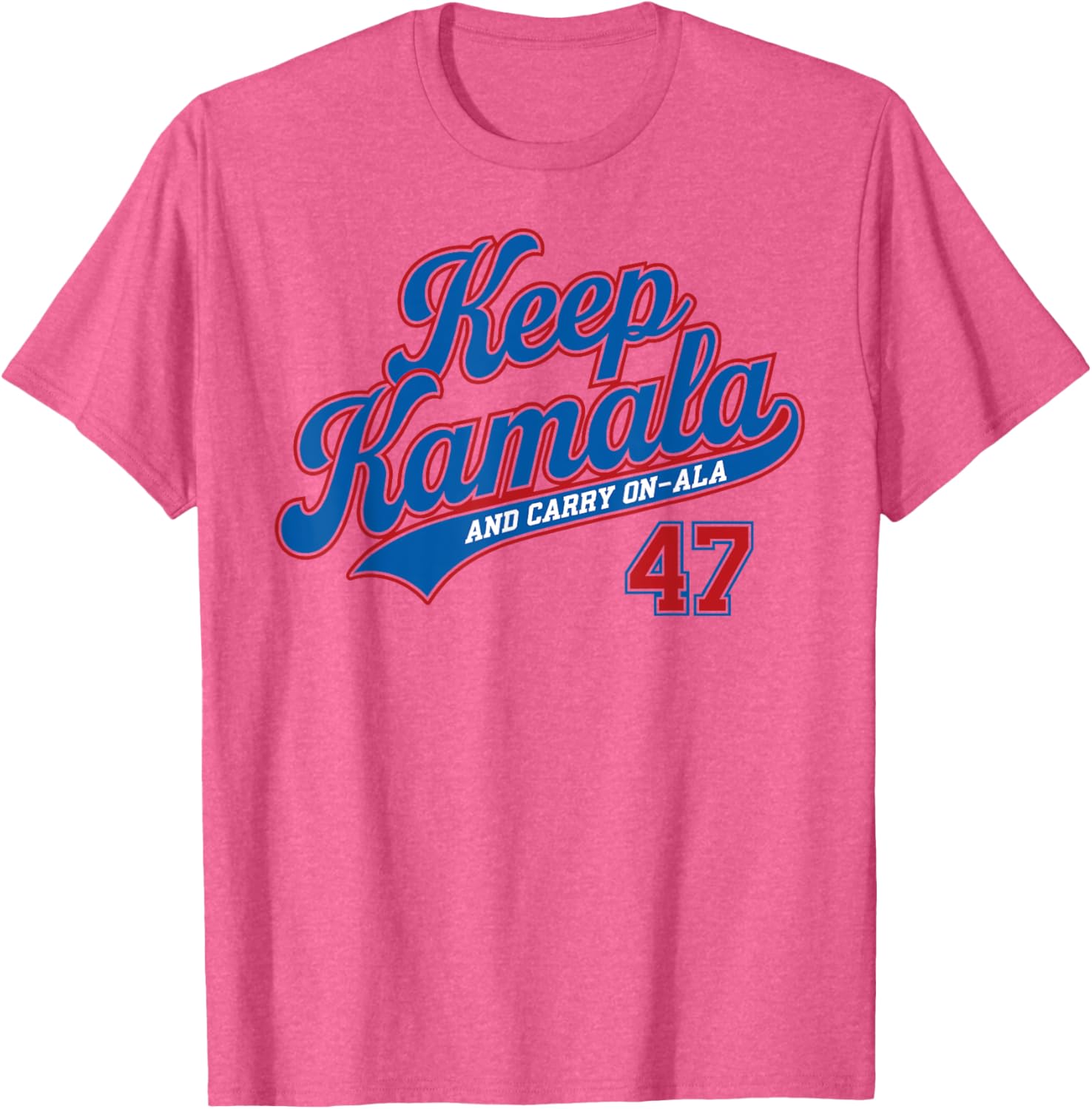 Keep Kamala And Carry On A La T-Shirt