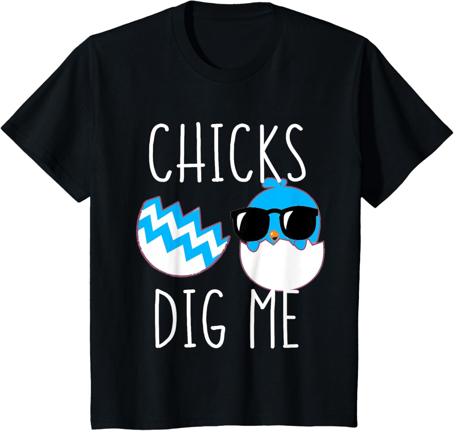 Kids Boys Easter Chicks Dig Me Toddler Funny Baby Chick T-Shirt