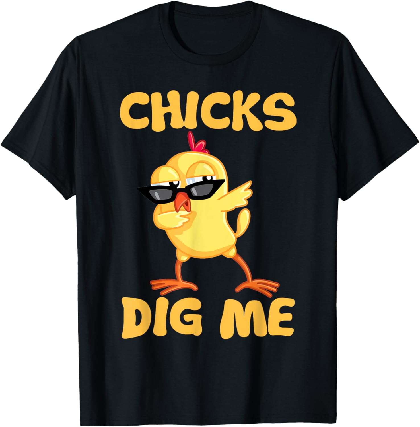 Kids Chicks Dig Me Shirt Funny Easter Gift for Boys Baby T-Shirt