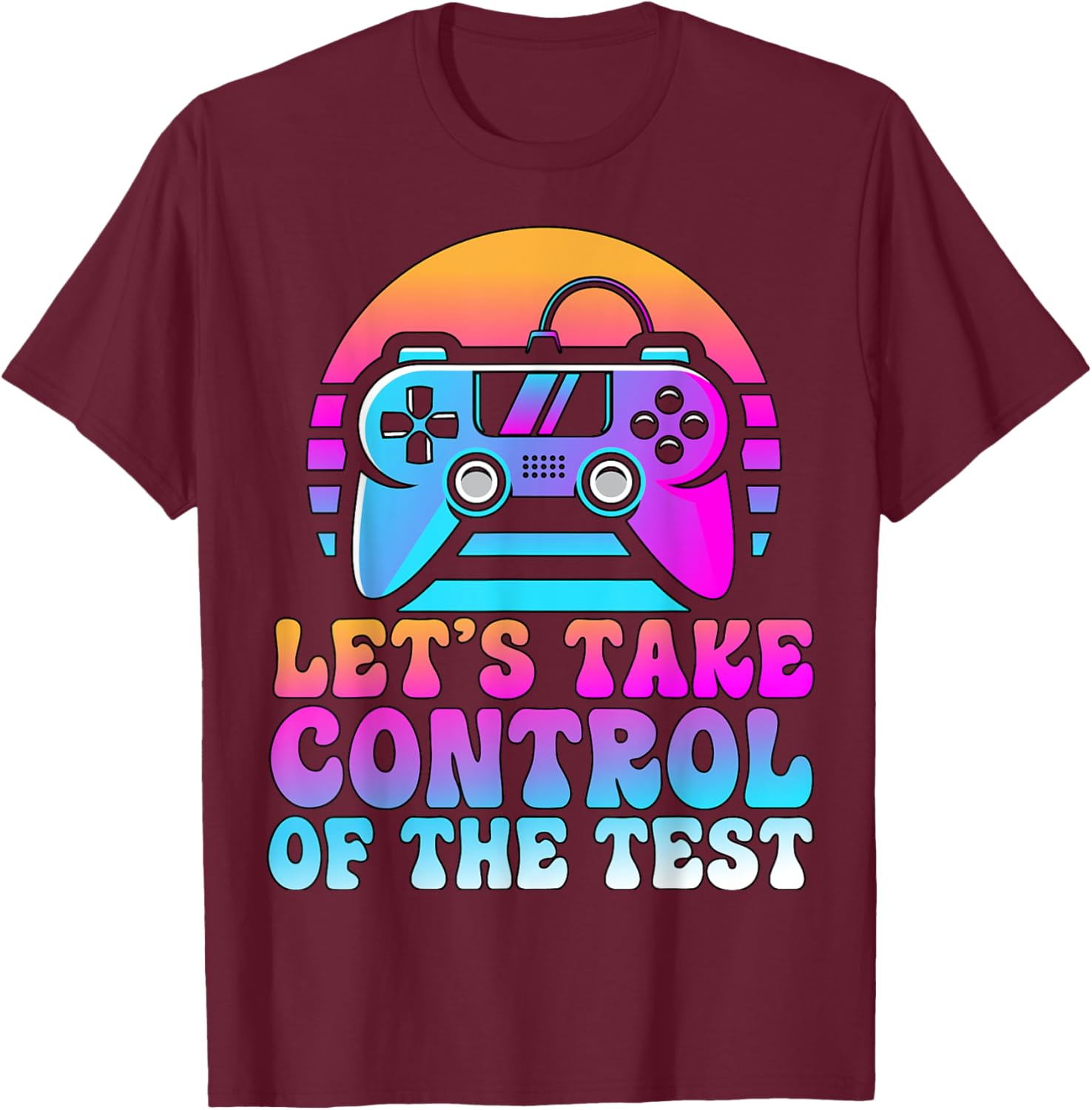 Let's Take Control Of The Test - Game Lovers Testing Day T-Shirt