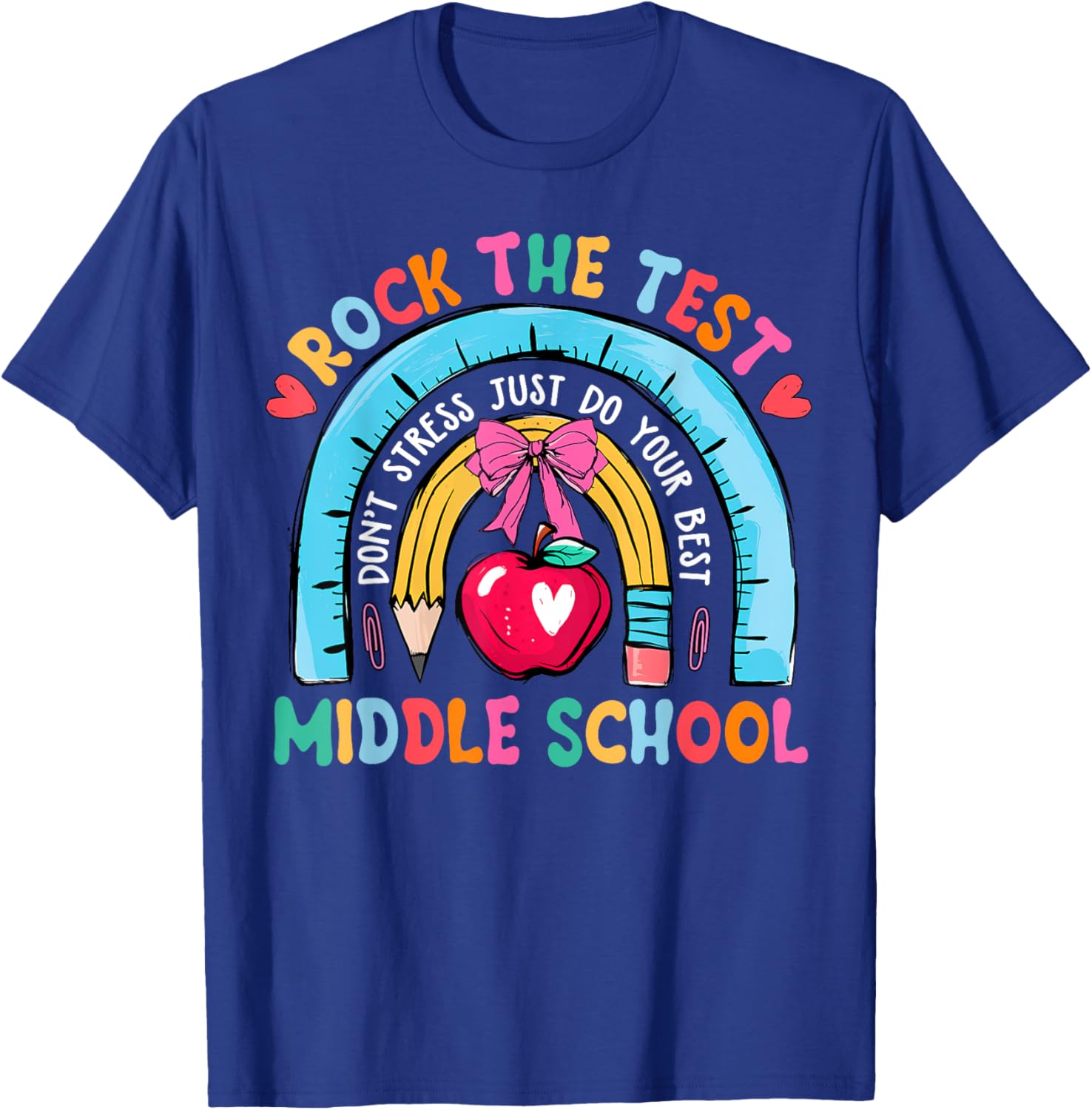 Middle School Teacher Rock The Test Day Testing Day T-Shirt