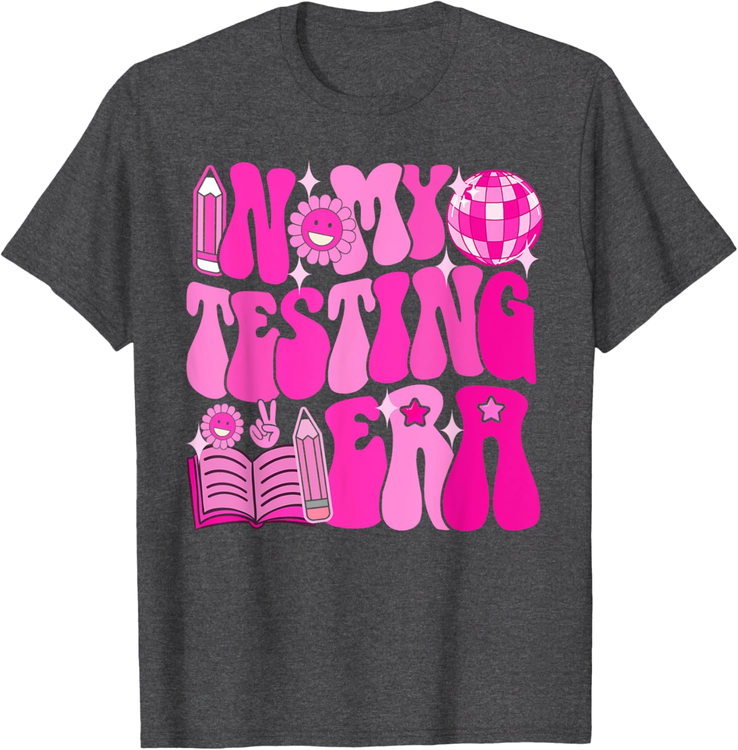 Motivational Test Day In My Testing Era Teacher Student T-Shirt