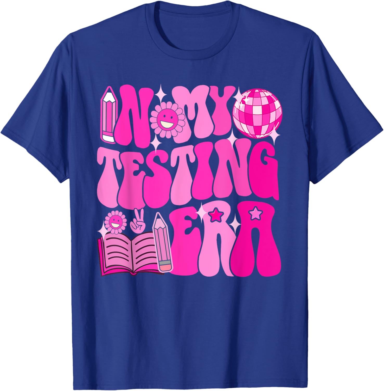 Motivational Test Day In My Testing Era Teacher Student T-Shirt