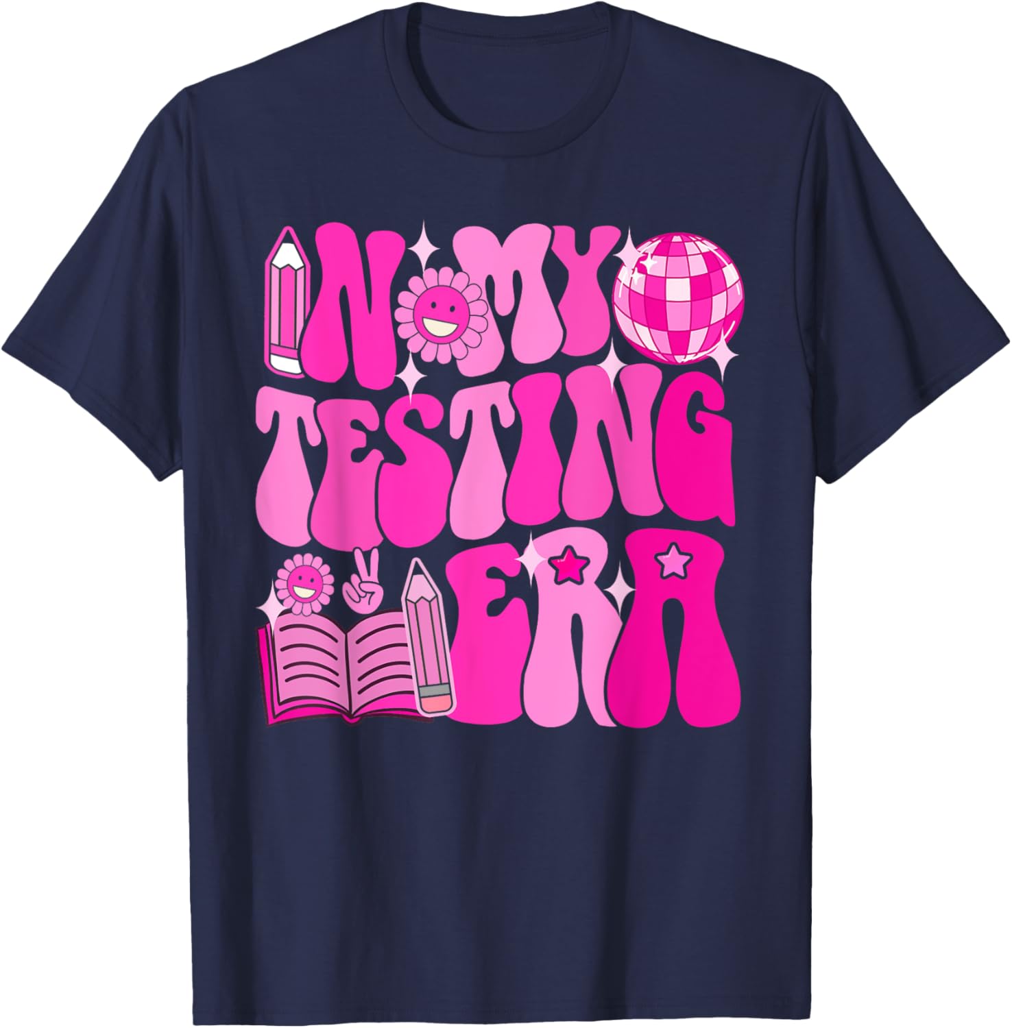 Motivational Test Day In My Testing Era Teacher Student T-Shirt