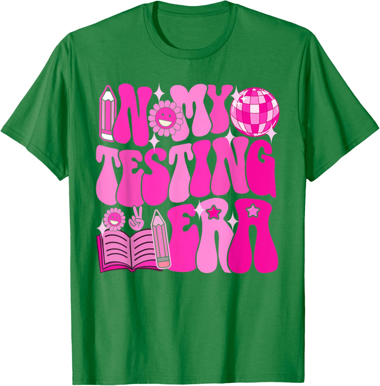 Motivational Test Day In My Testing Era Teacher Student T-Shirt