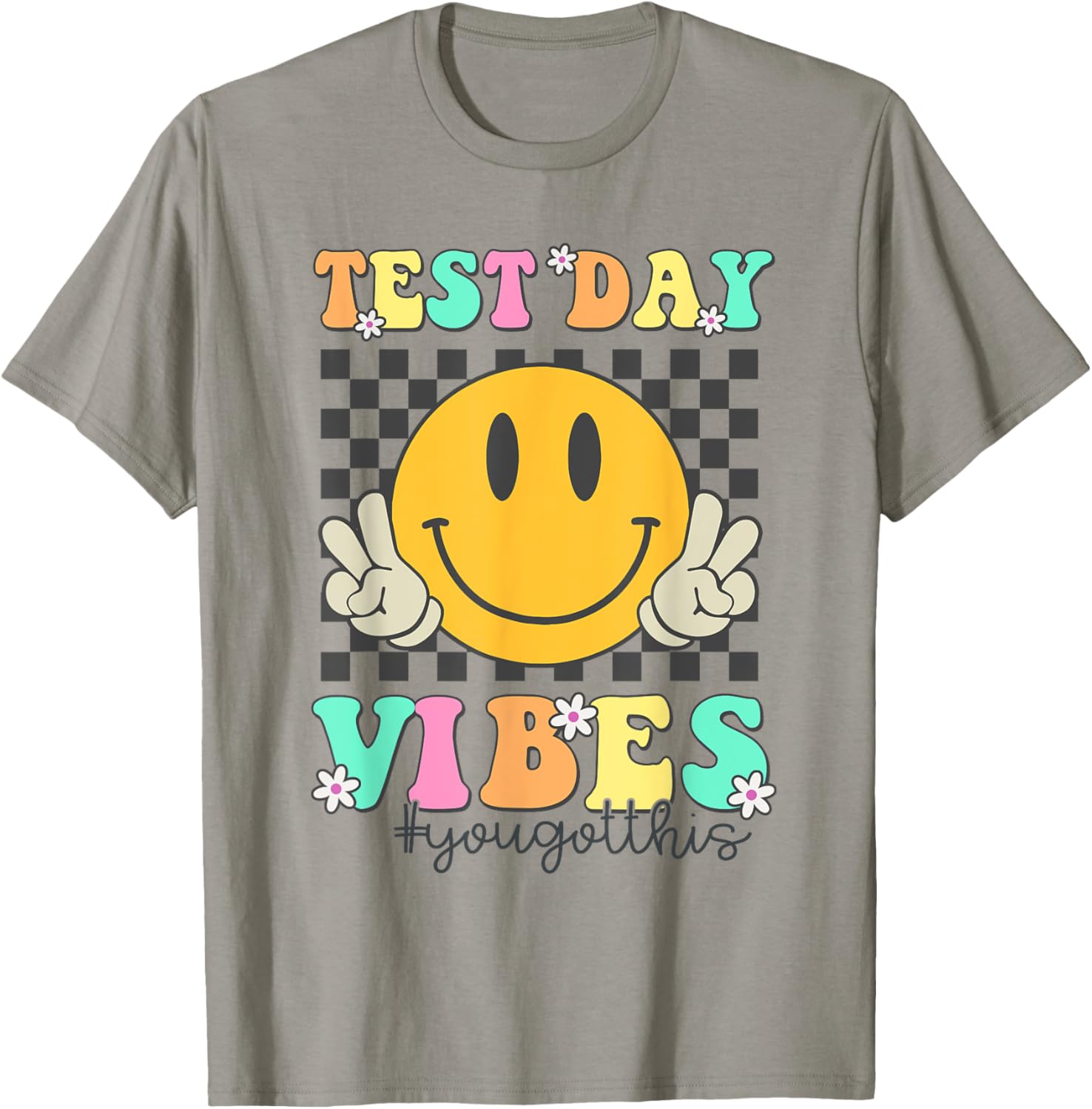 Motivational Test Day Vibes You Got This Teacher Testing T-Shirt