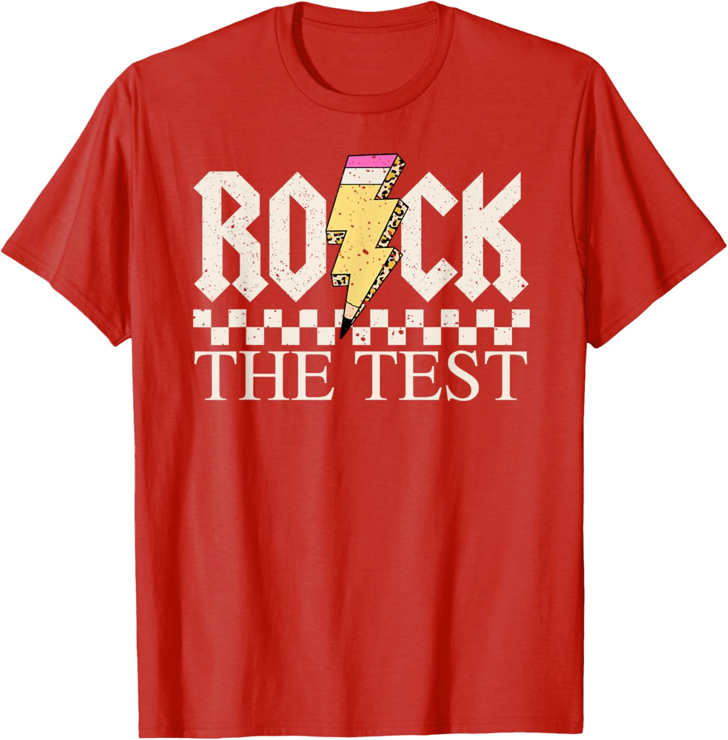Motivational Testing Day for Teacher Student Rock The Test T-Shirt