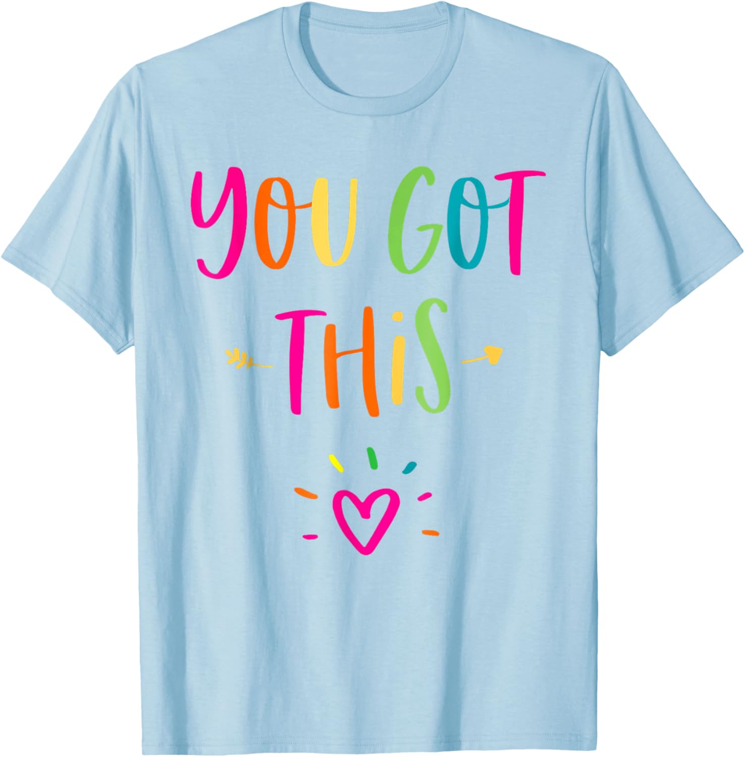 Motivational Testing Day Shirt For Teacher You Got This T-Shirt