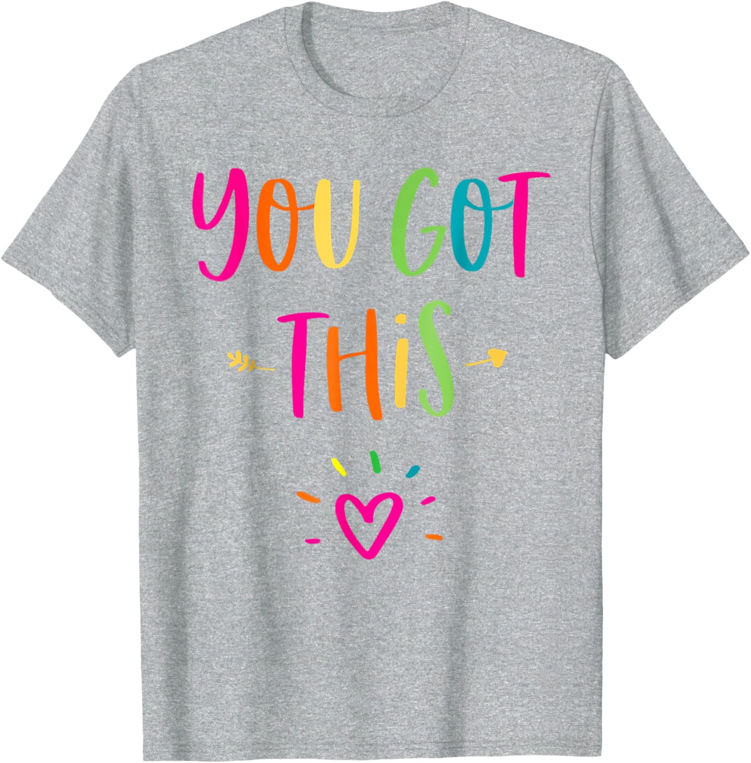 Motivational Testing Day Shirt For Teacher You Got This T-Shirt