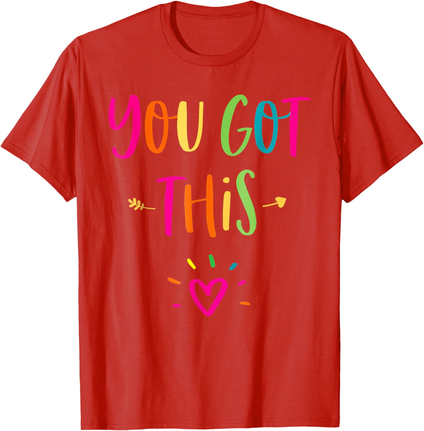 Motivational Testing Day Shirt For Teacher You Got This T-Shirt