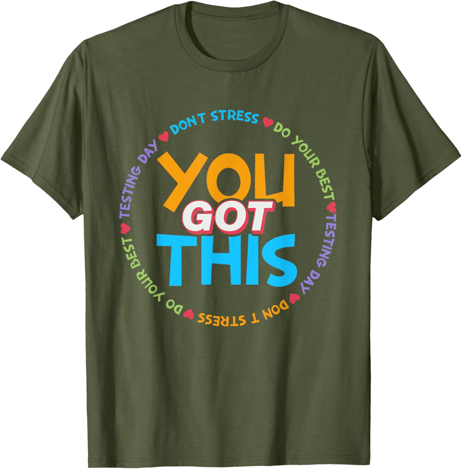 Motivational Testing Day Shirt Teacher Student You Got This T-Shirt