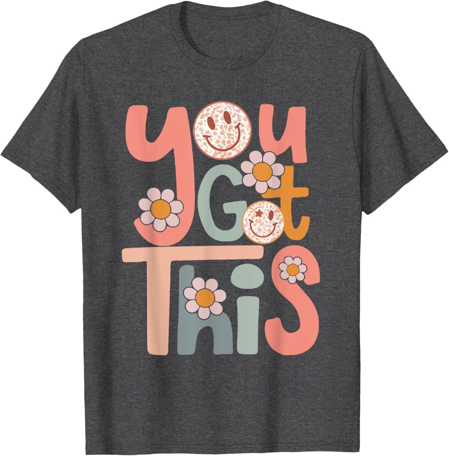 Motivational Testing Day Shirt Teacher Student You Got This T-Shirt