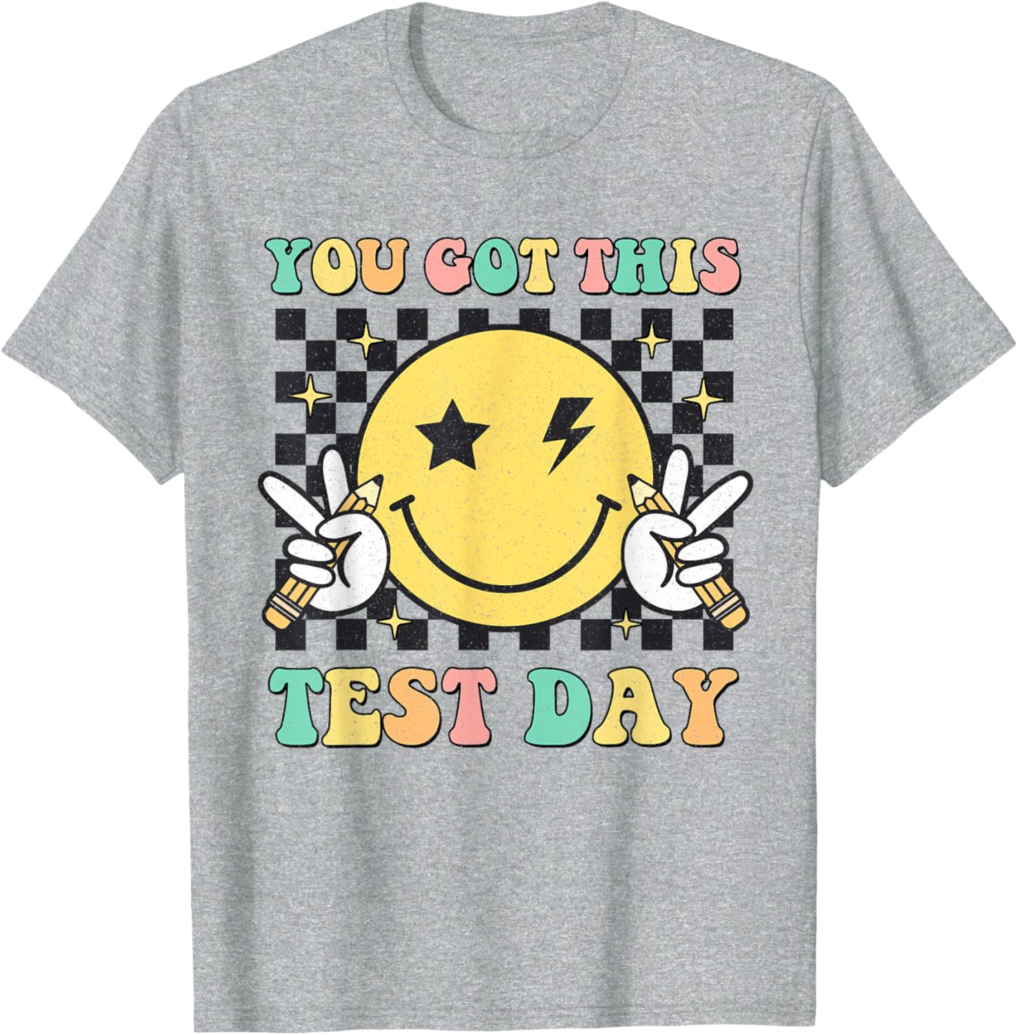 Motivational You Got This The Test Teacher Student Testing T-Shirt